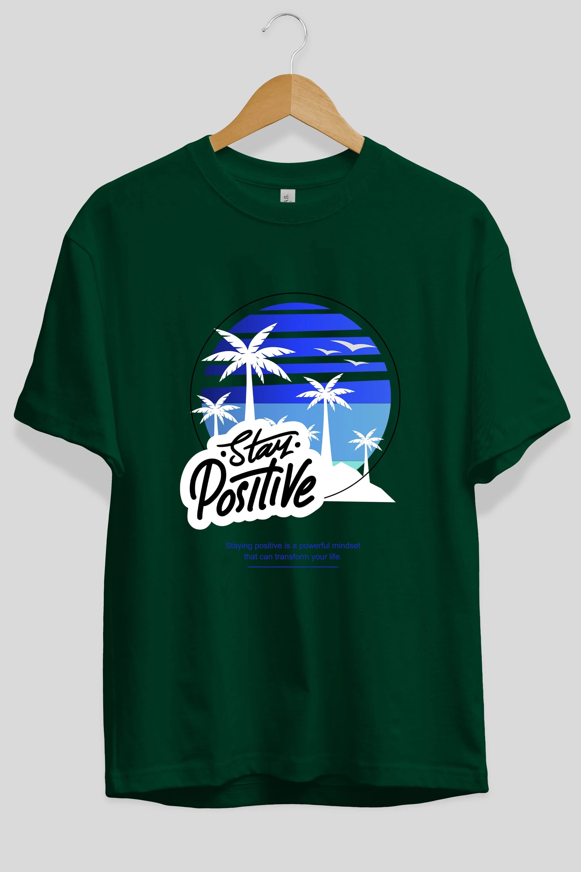 Stay Positive Yazılı Ön Baskılı Oversize t-shirt Erkek Kadın Unisex