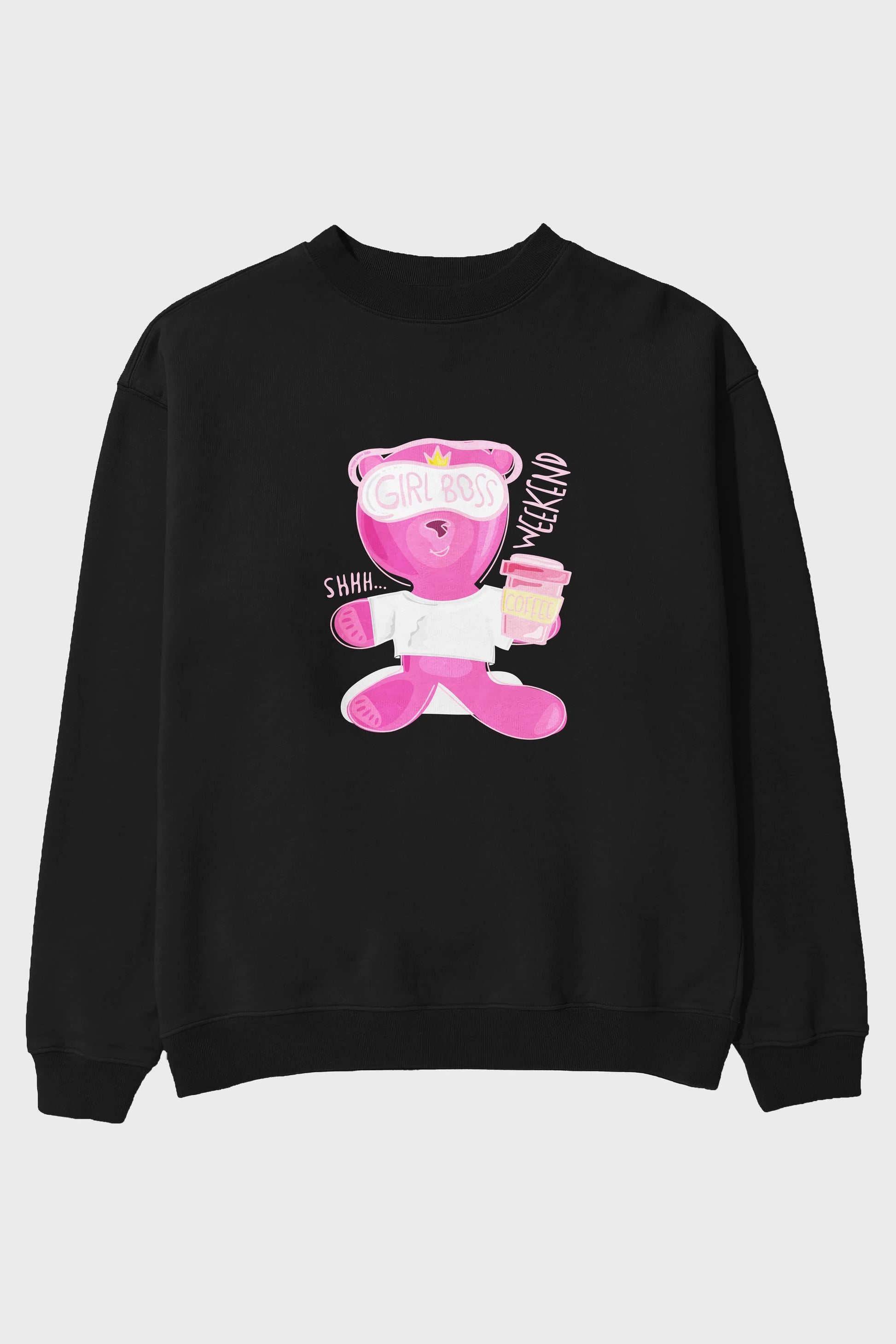 Girl Boss Bear Ön Baskılı Oversize Sweatshirt Erkek Kadın Unisex