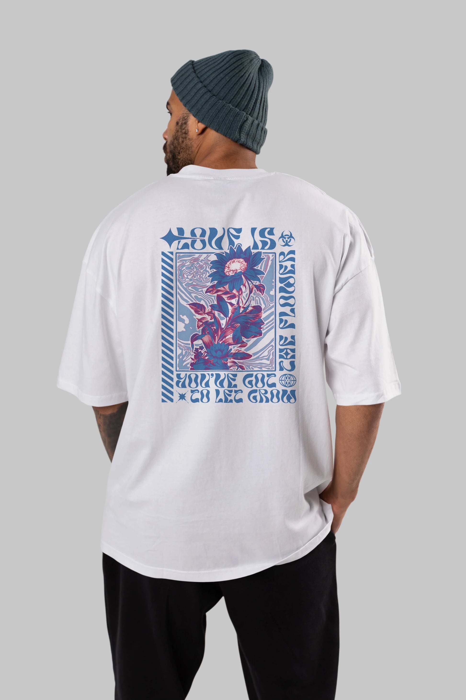 Love is the flower you've got to let grow Arka Baskılı Oversize t-shirt Erkek Kadın Unisex