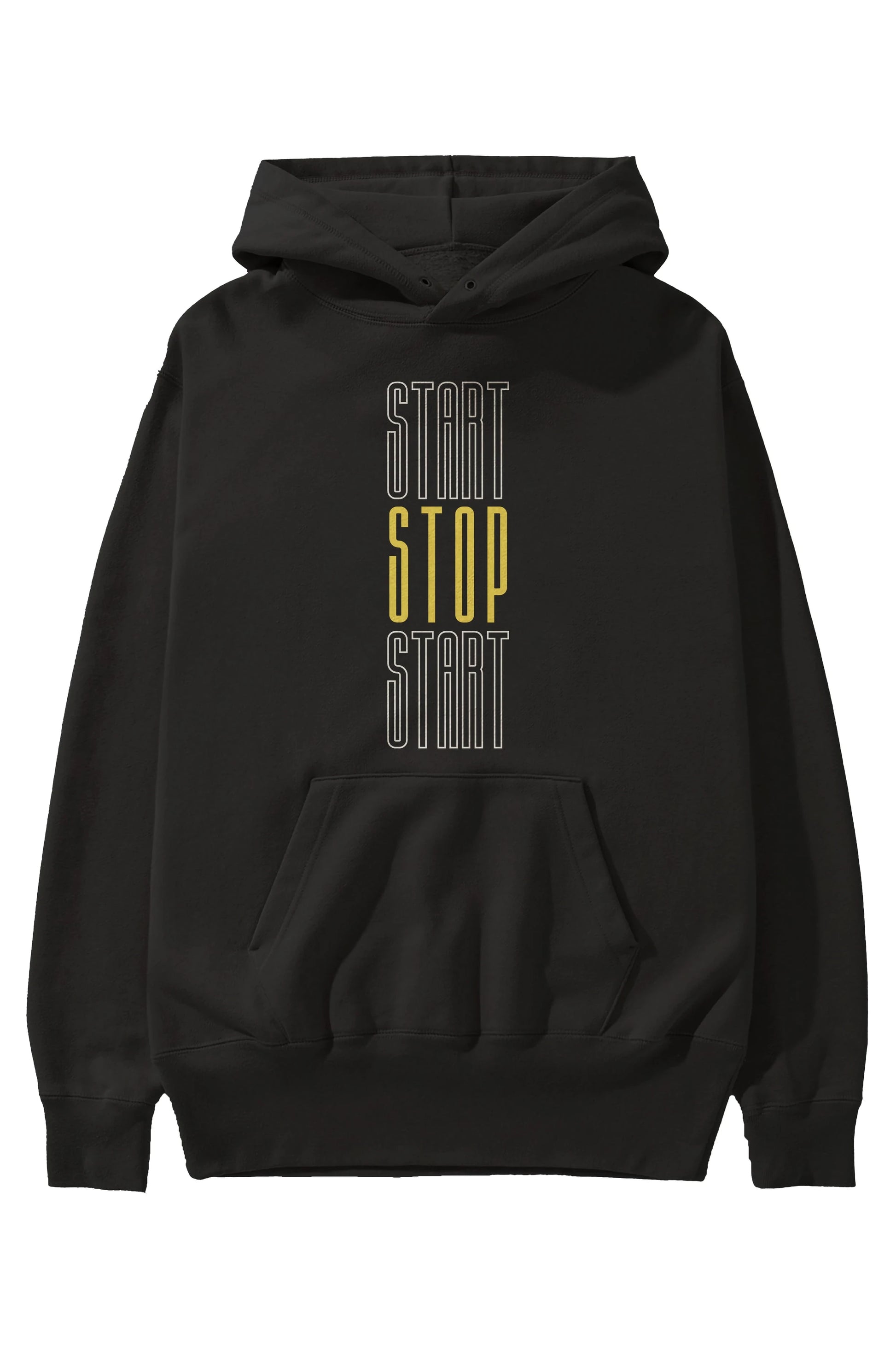 Start Stop Start Yazılı Ön Baskılı Oversize Hoodie Kapüşonlu Sweatshirt Erkek Kadın Unisex