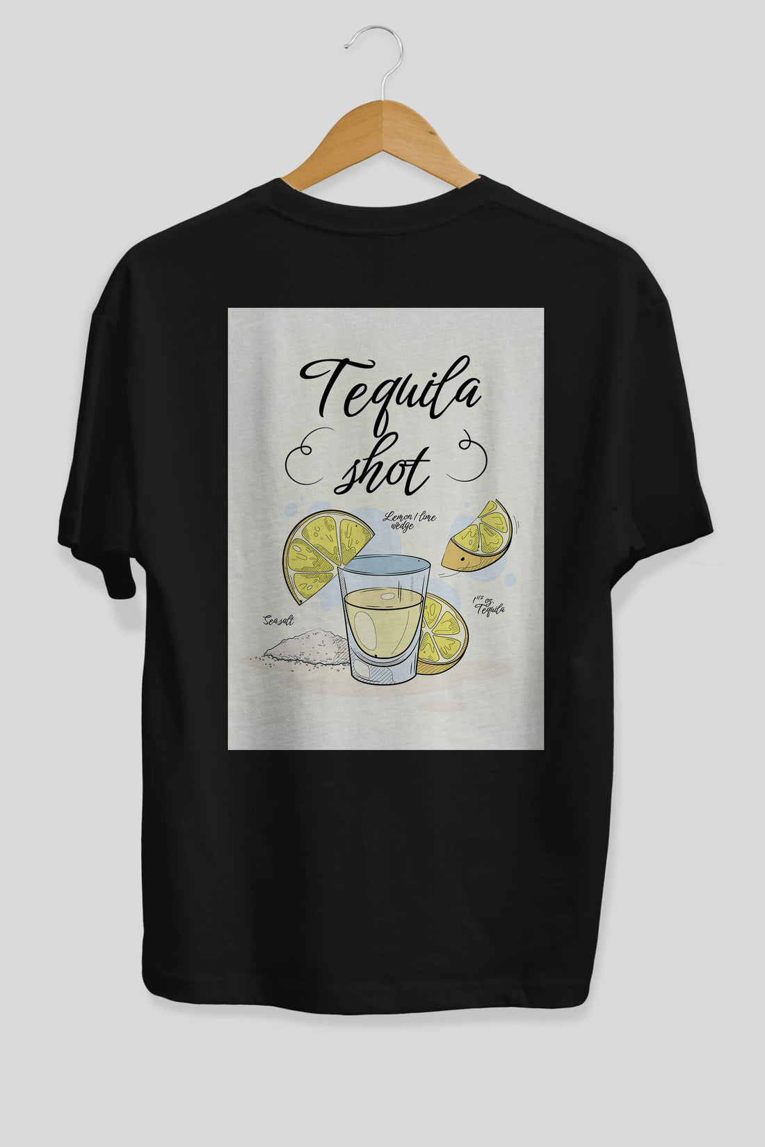 Tequila Shot Arka Baskılı Oversize t-shirt Erkek Kadın Unisex %100 Pamuk Bisiklet Yaka tişort