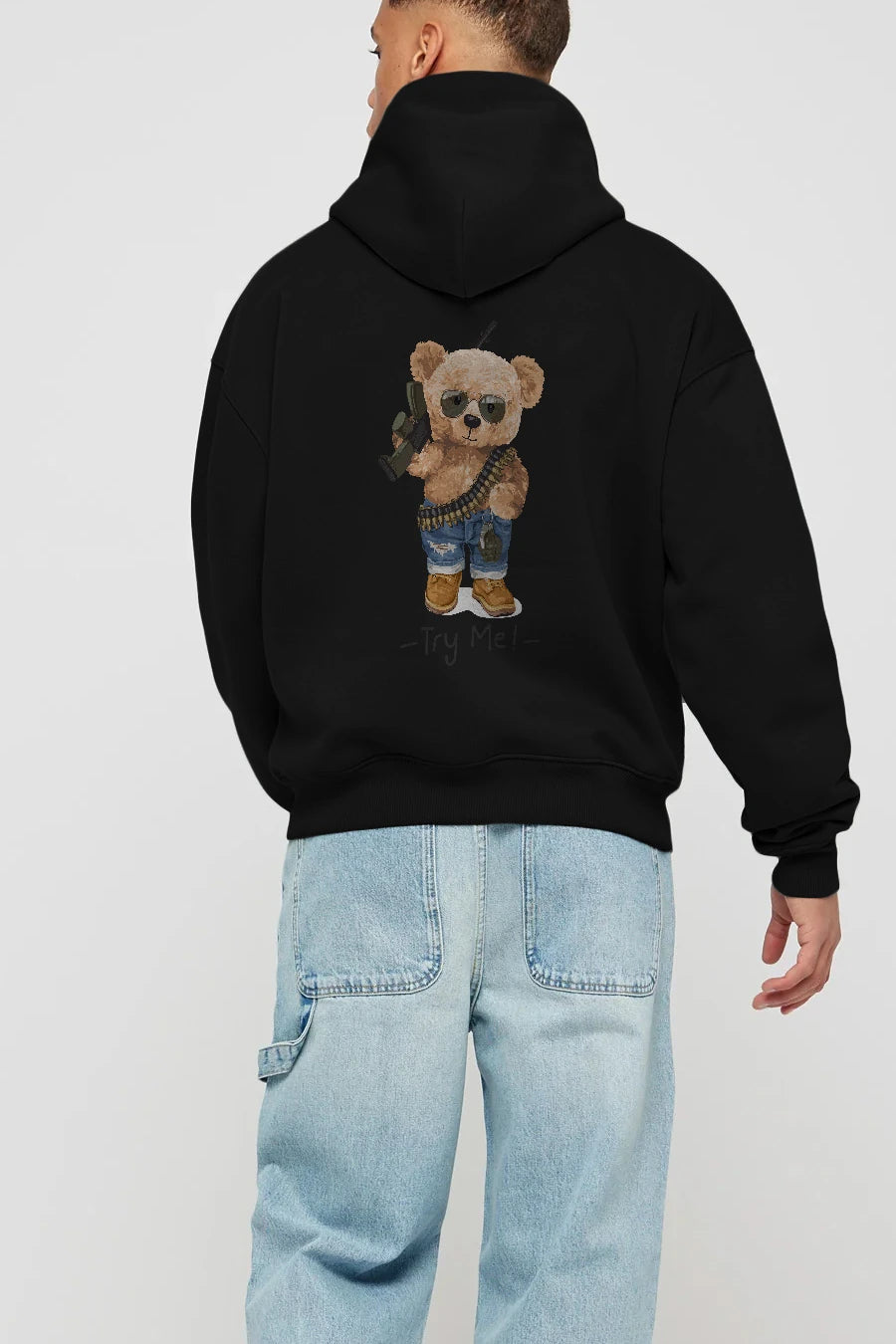 Teddy Bear Try Me Arka Baskılı Hoodie Oversize Kapüşonlu Sweatshirt Erkek Kadın Unisex
