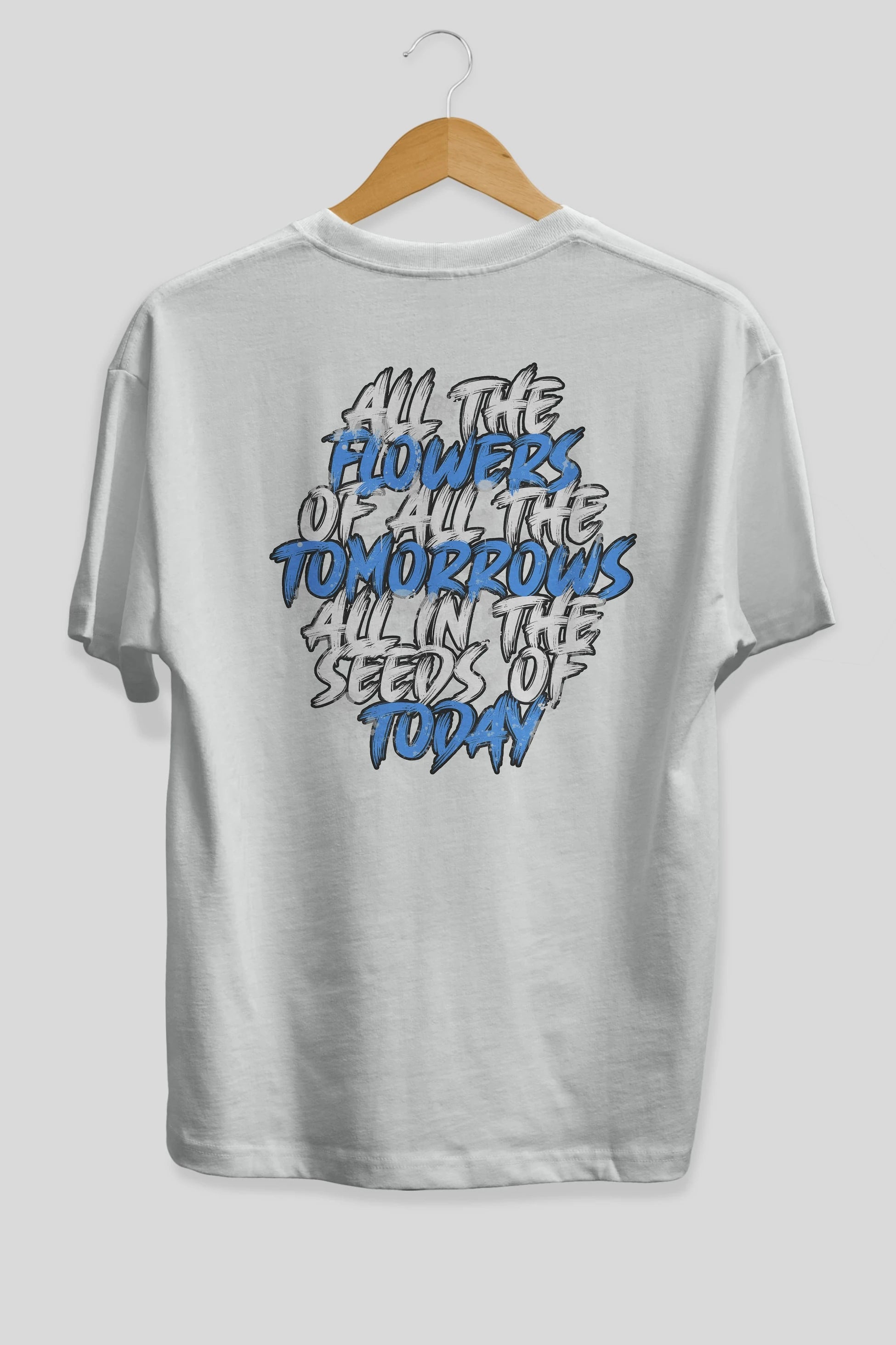 All The Flowers Of All The Tomorrows Arka Baskılı Oversize t-shirt Erkek Kadın Unisex
