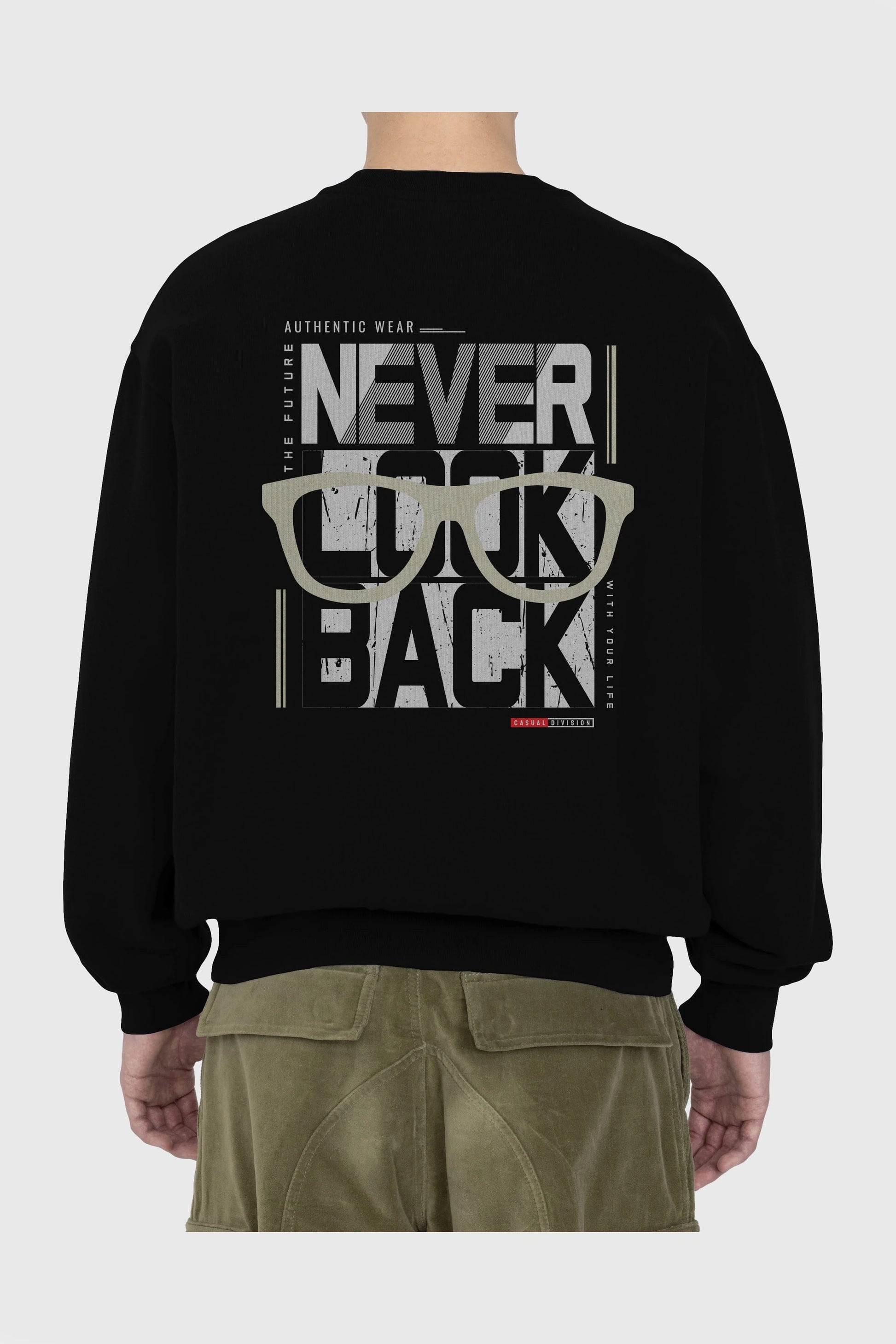 Never Look Back Arka Baskılı Oversize Sweatshirt Erkek Kadın Unisex