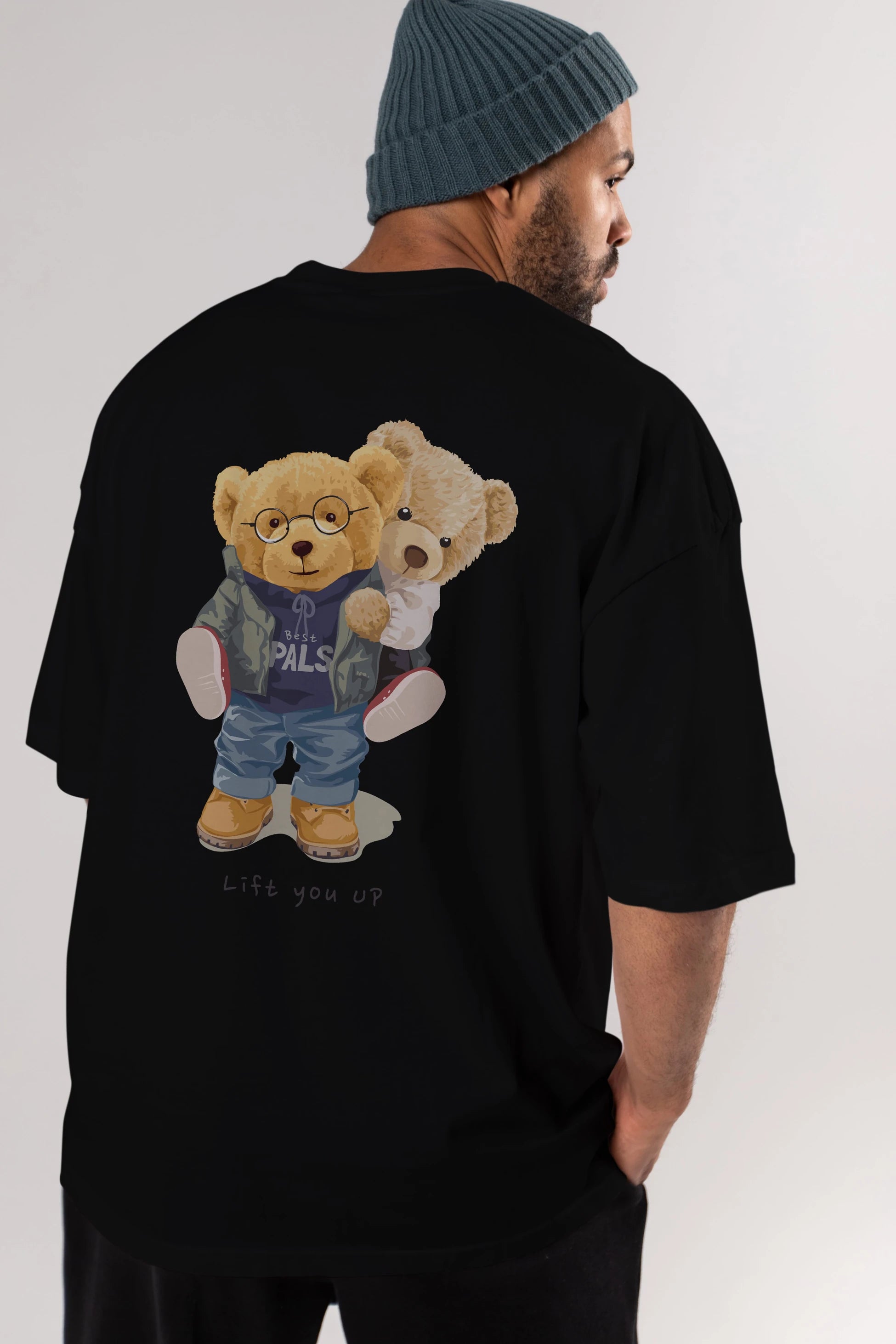 Teddy Bear Lift You Up Arka Baskılı Oversize t-shirt Erkek Kadın Unisex %100 Pamuk