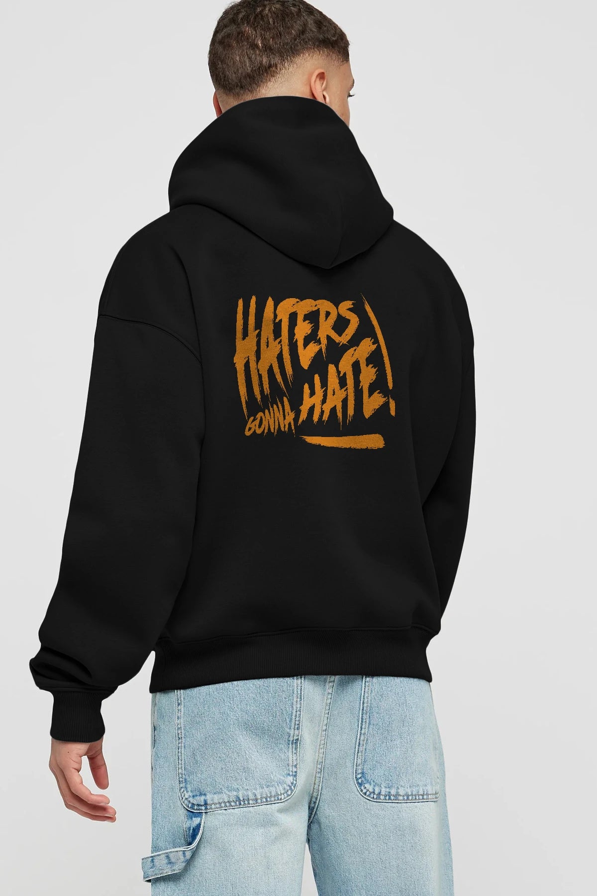 Hater Gonna Hate Arka Baskılı Hoodie Oversize Kapüşonlu Sweatshirt Erkek Kadın Unisex