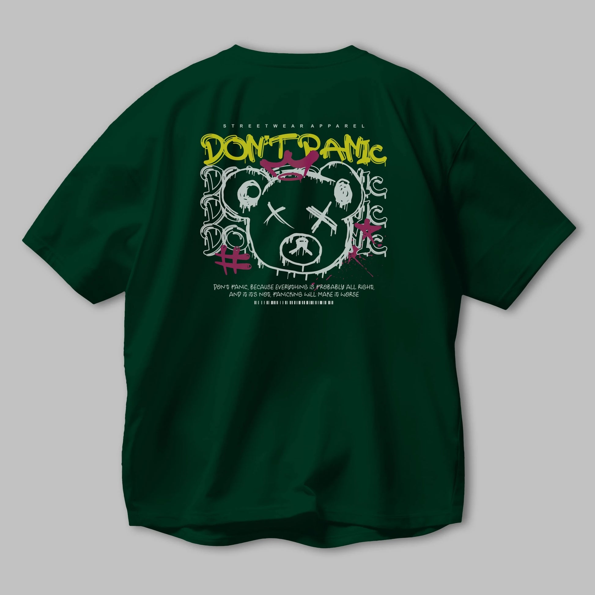 Teddy Bear Dont Panic Arka Baskılı Oversize t-shirt Erkek Kadın Unisex