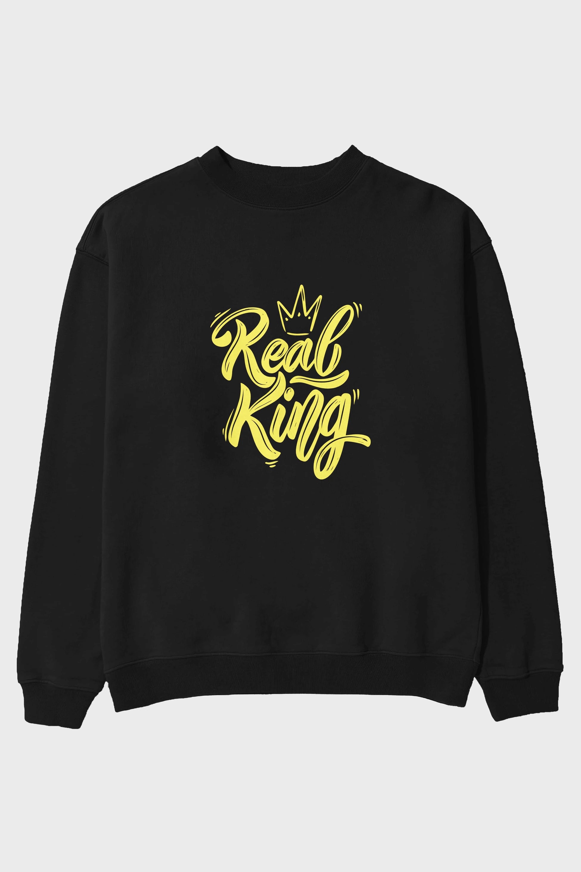 Real King Yazılı Ön Baskılı Oversize Sweatshirt Erkek Kadın Unisex