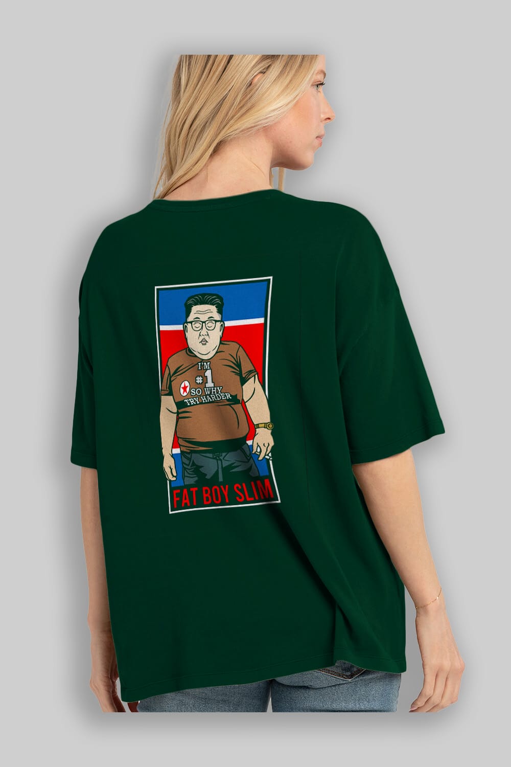 Fat Boy Slim Kim Jong Un Arka Baskılı Oversize t-shirt Erkek Kadın Unisex %100 Pamuk tişort