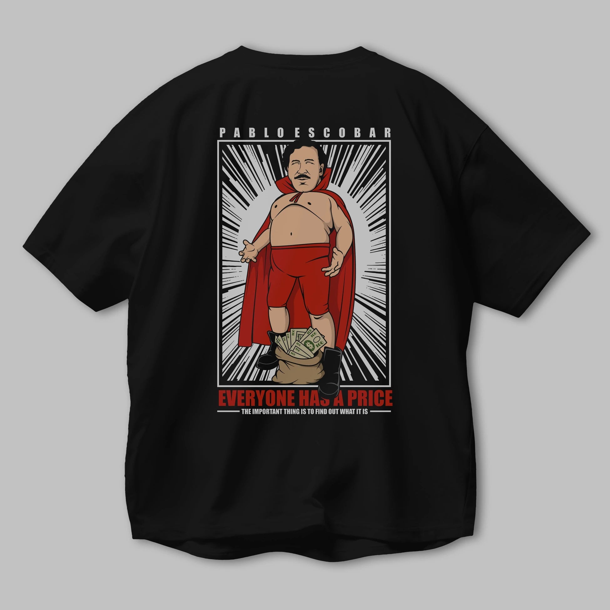 Pablo Escobar Luchador Arka Baskılı Oversize t-shirt Erkek Kadın Unisex %100 Pamuk tişort