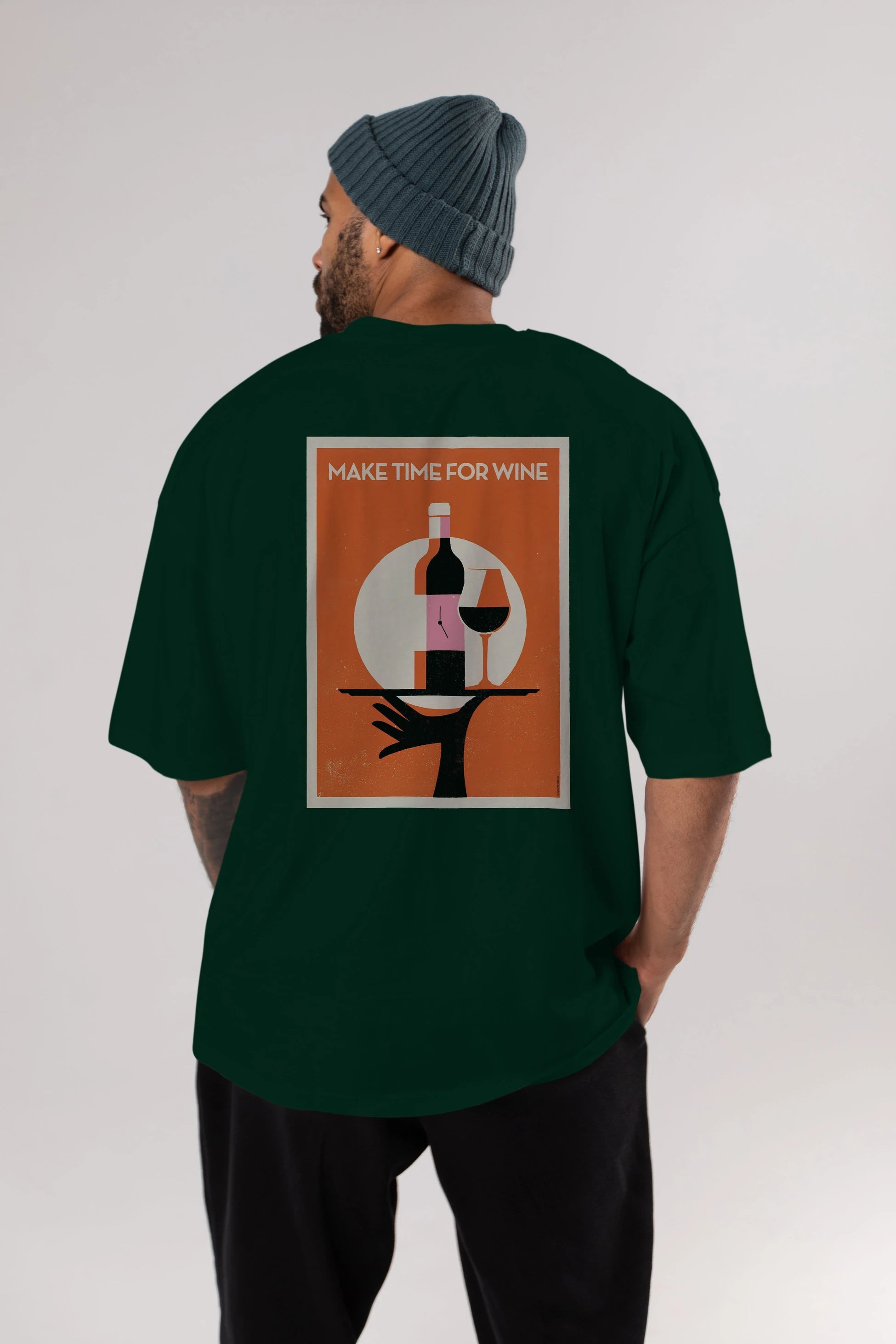 Make Time For Wine Arka Baskılı Oversize t-shirt Erkek Kadın Unisex %100 Pamuk Bisiklet Yaka tişort