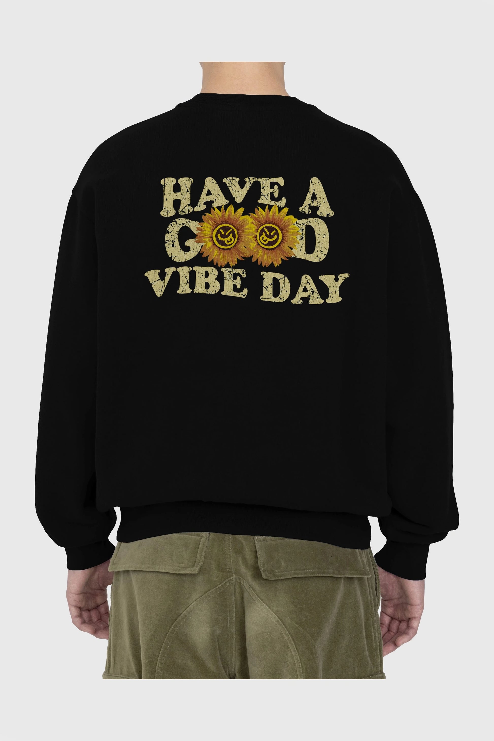 Have a Good Vibe Day Arka Baskılı Oversize Sweatshirt Erkek Kadın Unisex