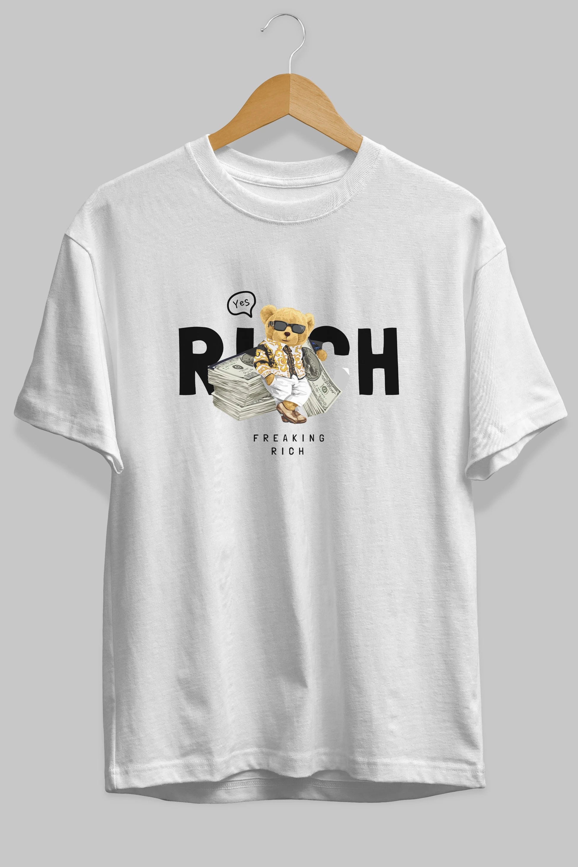 Teddy Bear Freakıng Rich Ön Baskılı Oversize t-shirt Erkek Kadın Unisex %100 Pamuk