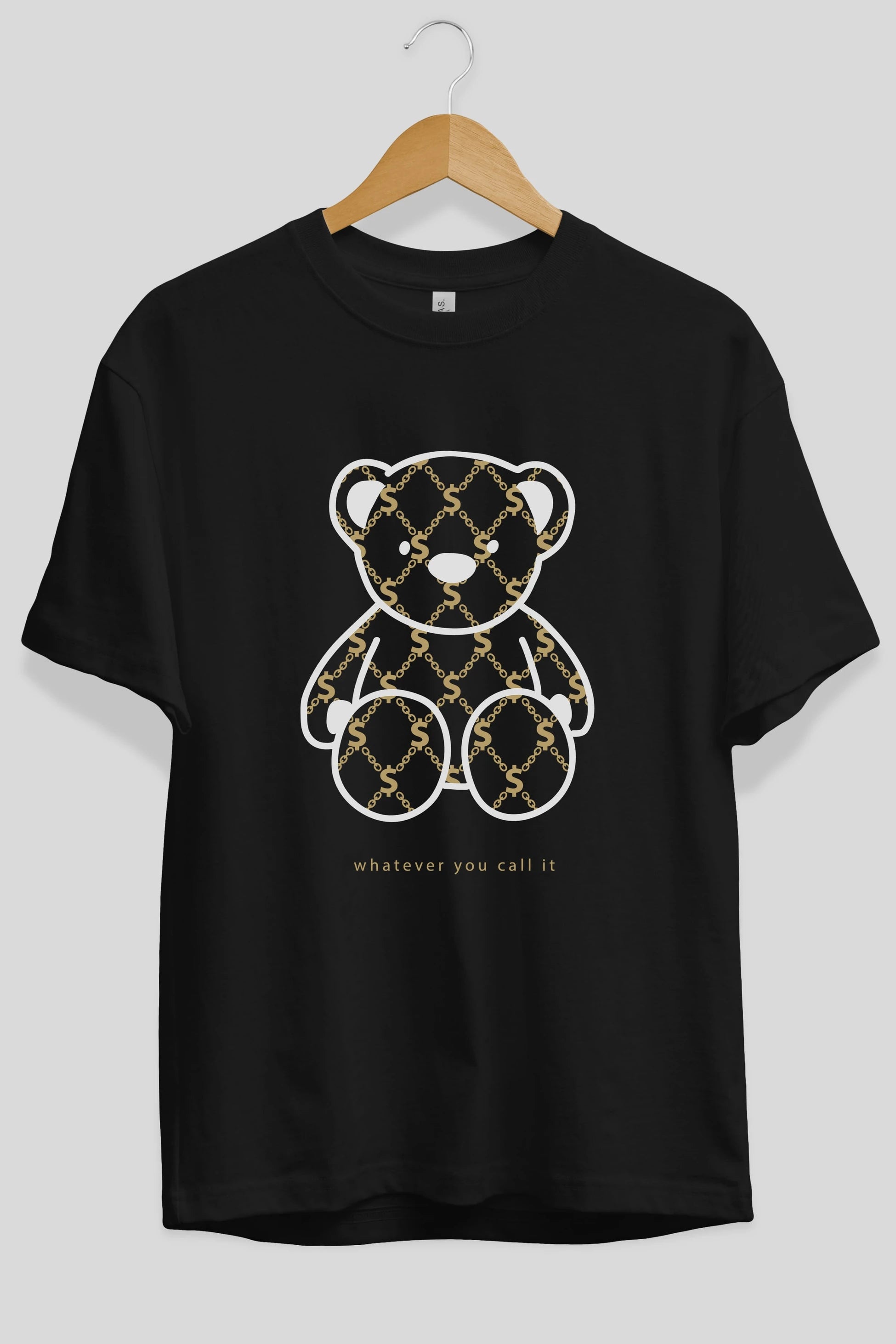 Whatever you Bear Ön Baskılı Oversize t-shirt Erkek Kadın Unisex