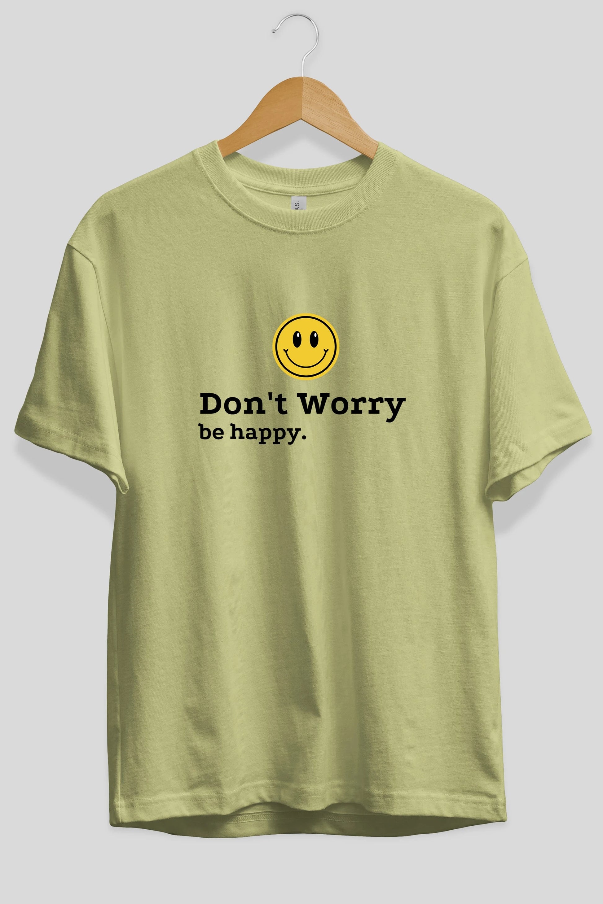 Don't Worry Be Happy Yazılı Ön Baskılı Oversize t-shirt Erkek Kadın Unisex
