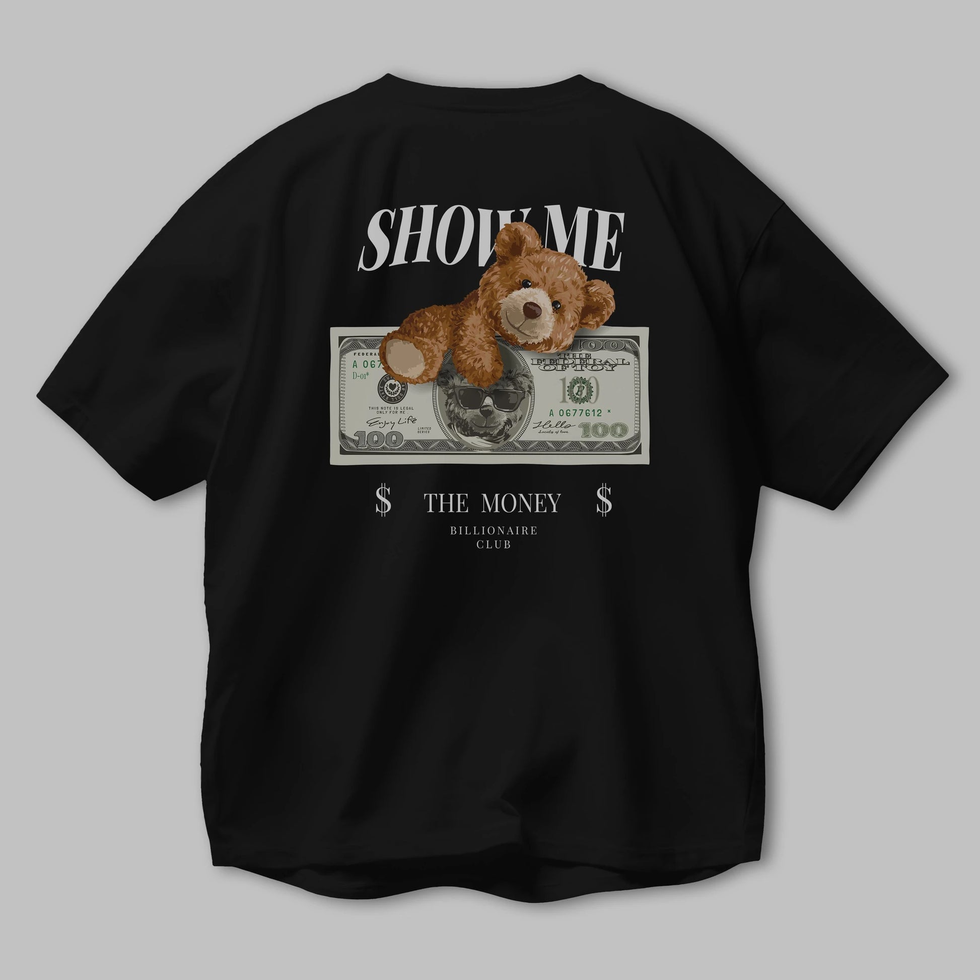 Teddy Bear The Money Arka Baskılı Oversize t-shirt Erkek Kadın Unisex %100 Pamuk