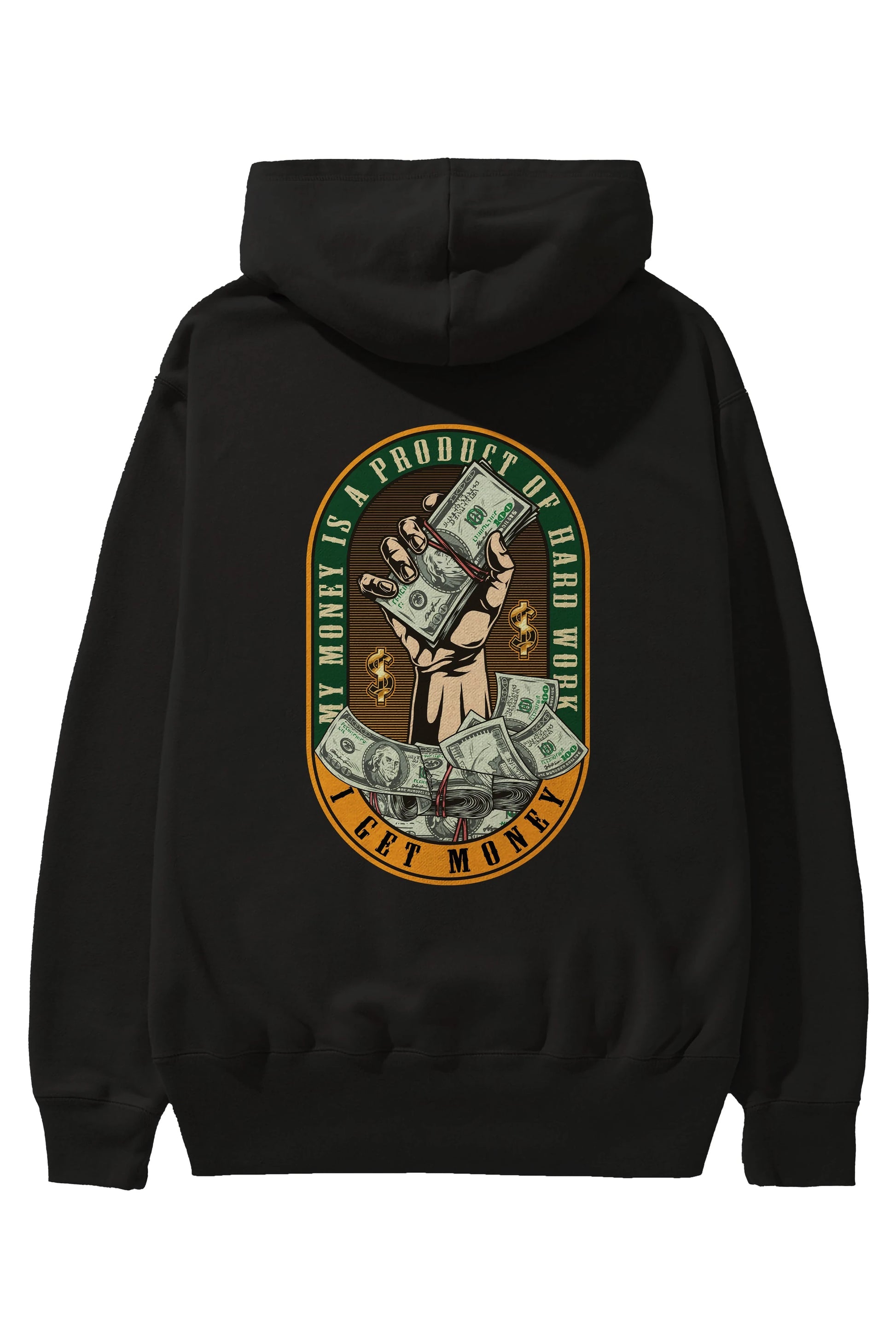 I Get Money Arka Baskılı Hoodie Oversize Kapüşonlu Sweatshirt Erkek Kadın Unisex