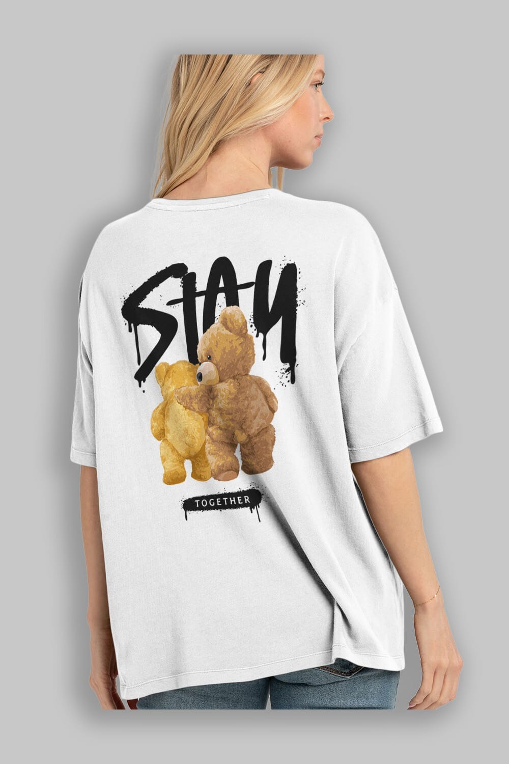 Stay Together Bear Arka Baskılı Oversize t-shirt Erkek Kadın Unisex