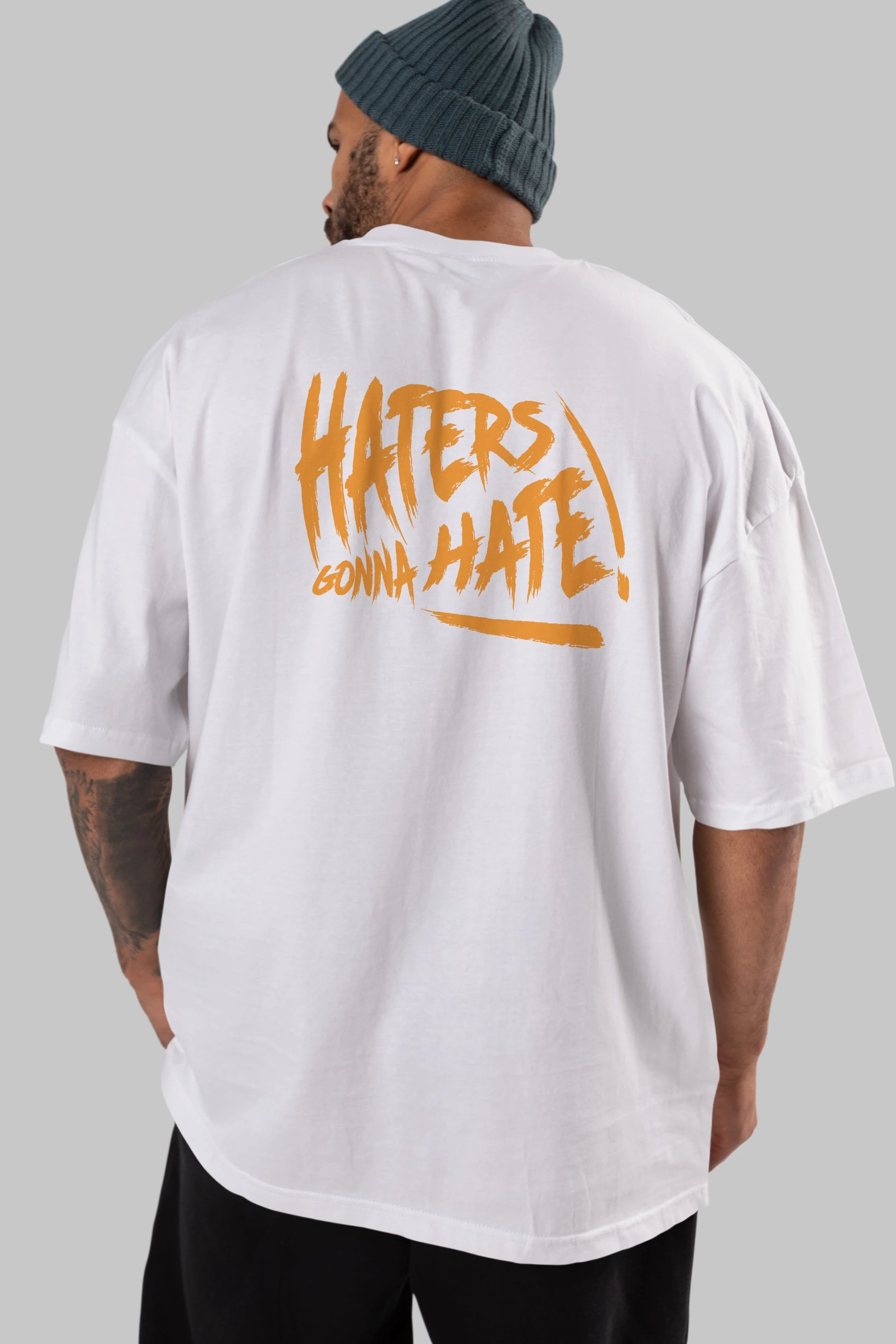 Hater Gonna Hate Arka Baskılı Oversize t-shirt Erkek Kadın Unisex
