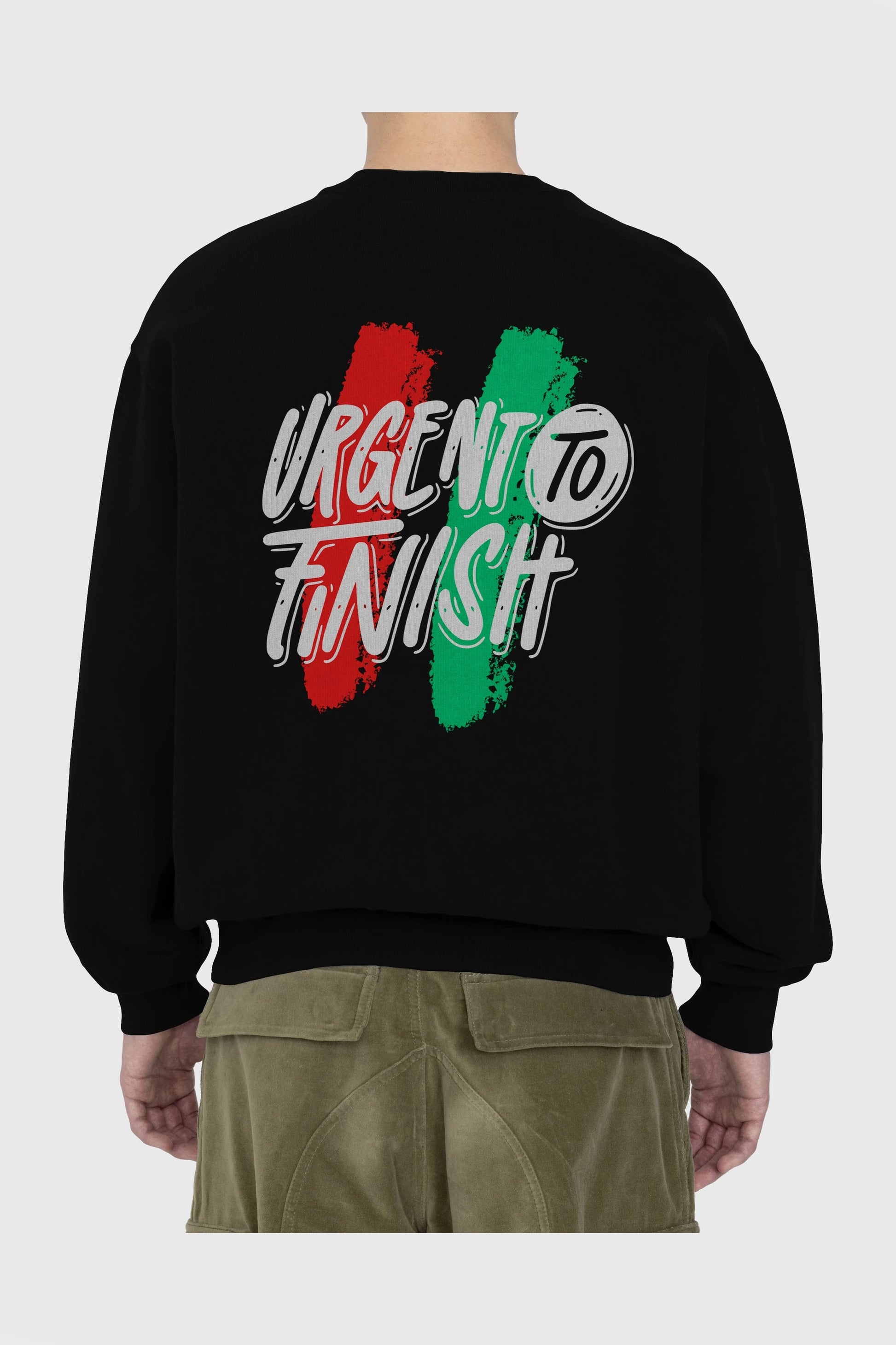 Urgent To Finish Arka Baskılı Oversize Sweatshirt Erkek Kadın Unisex