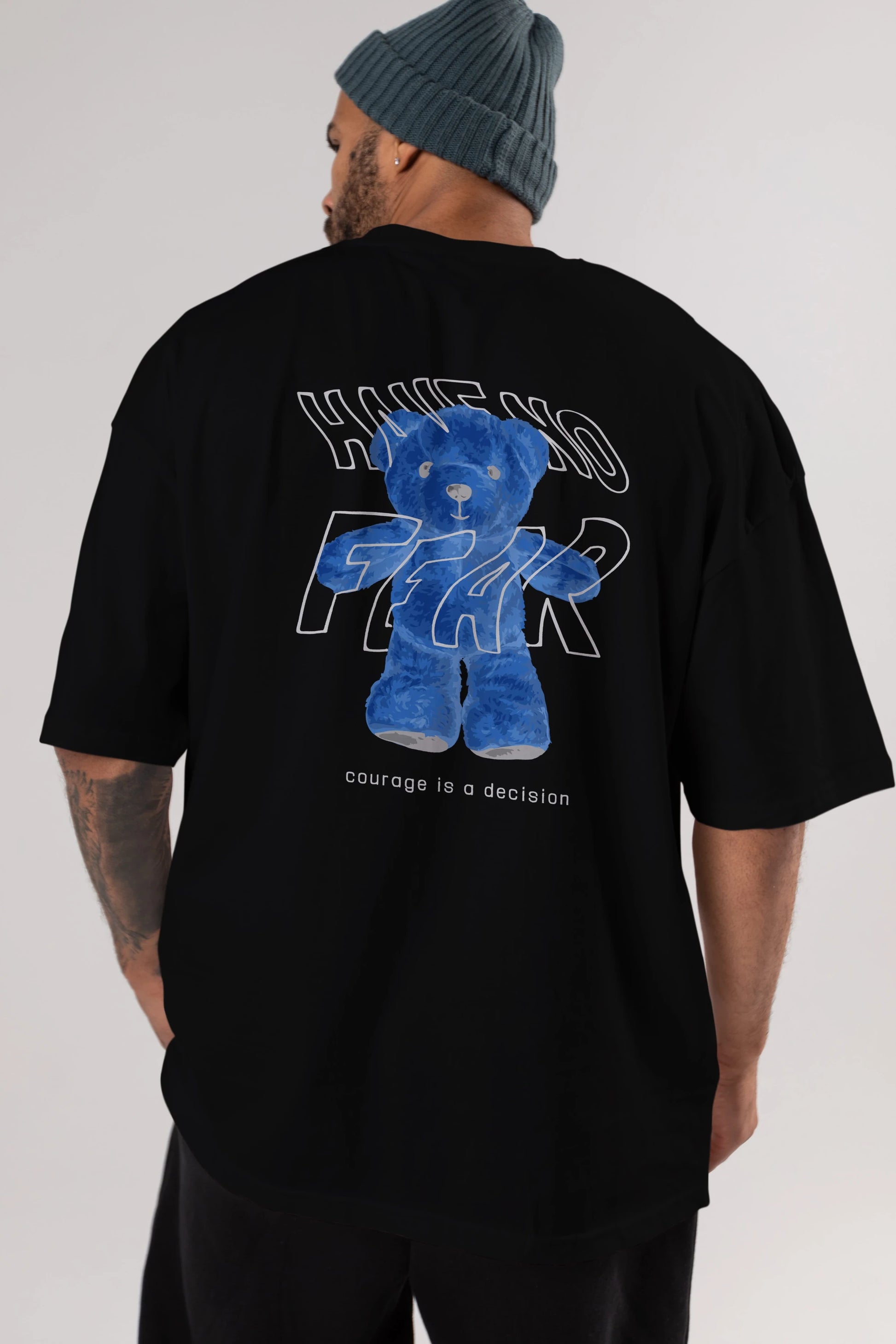 Have no Fear Bear Arka Baskılı Oversize t-shirt Erkek Kadın Unisex