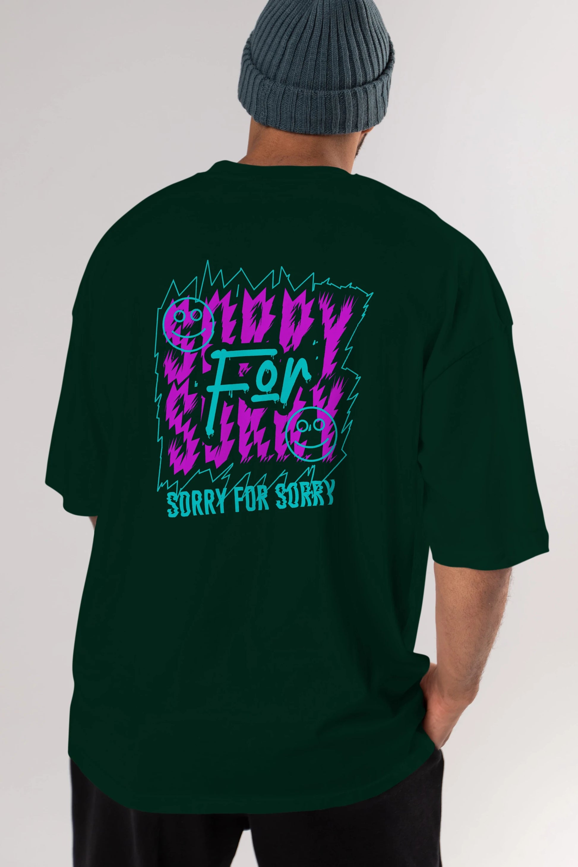 Sorry for Sorry Arka Baskılı Oversize t-shirt Erkek Kadın Unisex