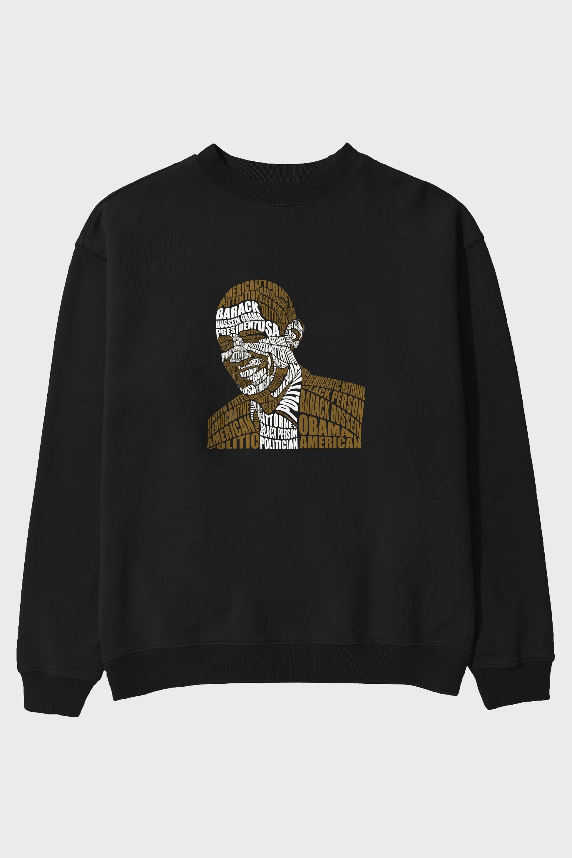 Obama Calligram Ön Baskılı Oversize Sweatshirt Erkek Kadın Unisex