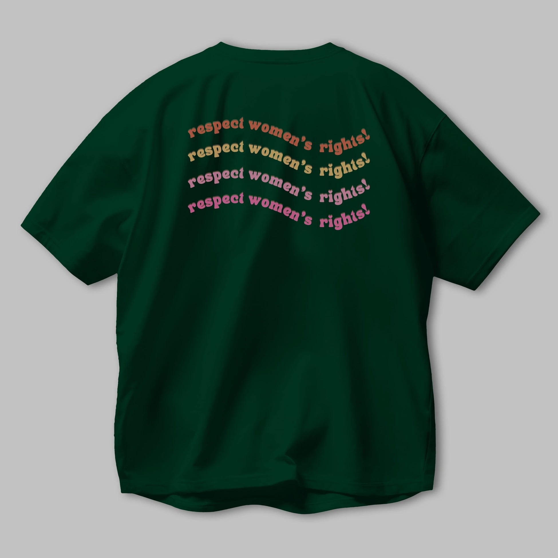 Respect Women Yazılı Arka Baskılı Oversize t-shirt Erkek Kadın Unisex