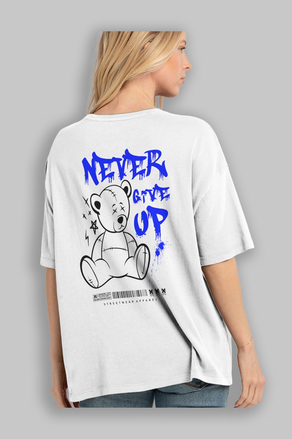 Teddy Bear Never Give Up Arka Baskılı Oversize t-shirt Erkek Kadın Unisex
