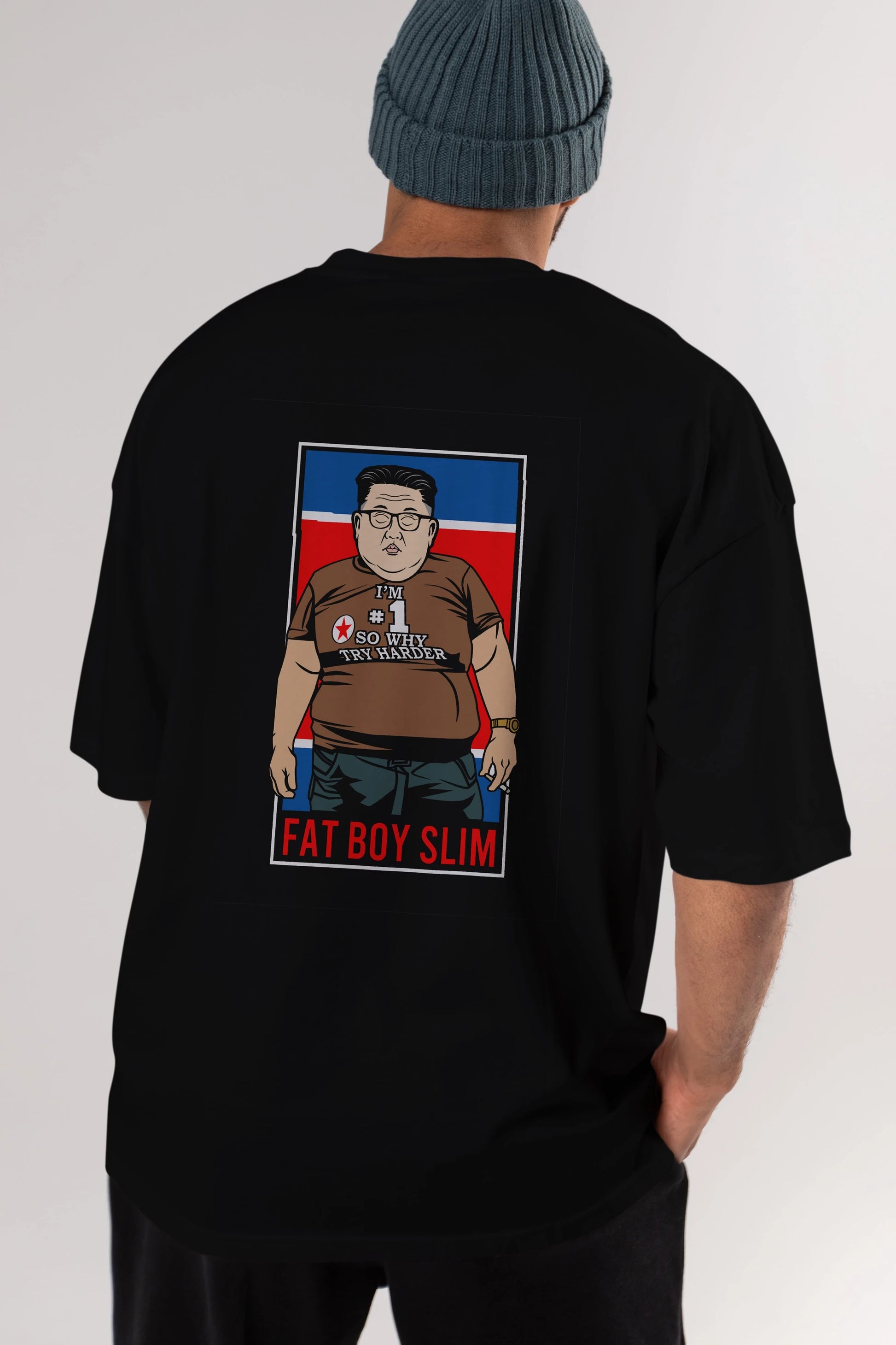 Fat Boy Slim Kim Jong Un Arka Baskılı Oversize t-shirt Erkek Kadın Unisex %100 Pamuk tişort