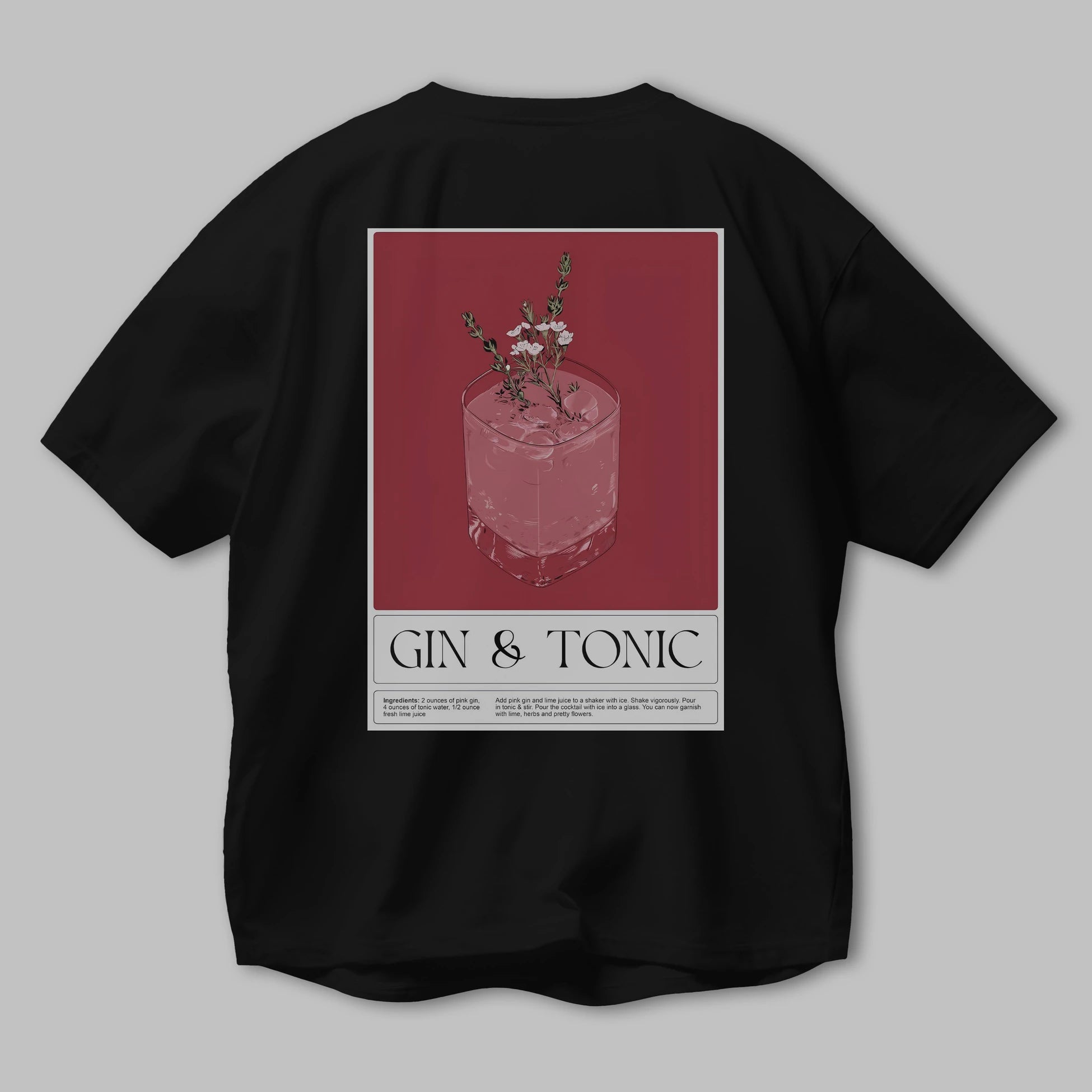 Gin Tonic 4 Arka Baskılı Oversize t-shirt Erkek Kadın Unisex %100 Pamuk Bisiklet Yaka tişort