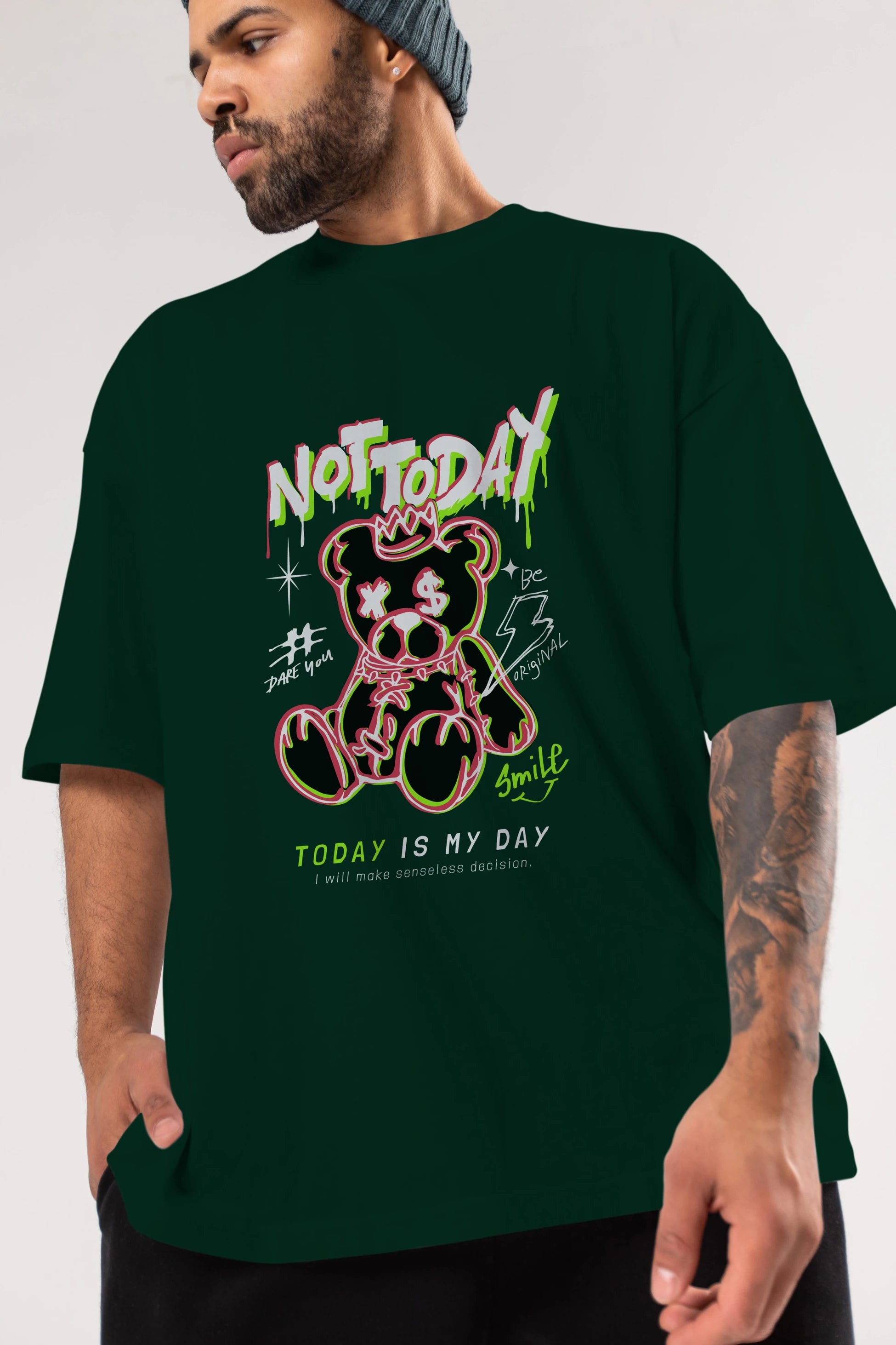 Teddy Bear Not Today Ön Baskılı Oversize t-shirt Erkek Kadın Unisex