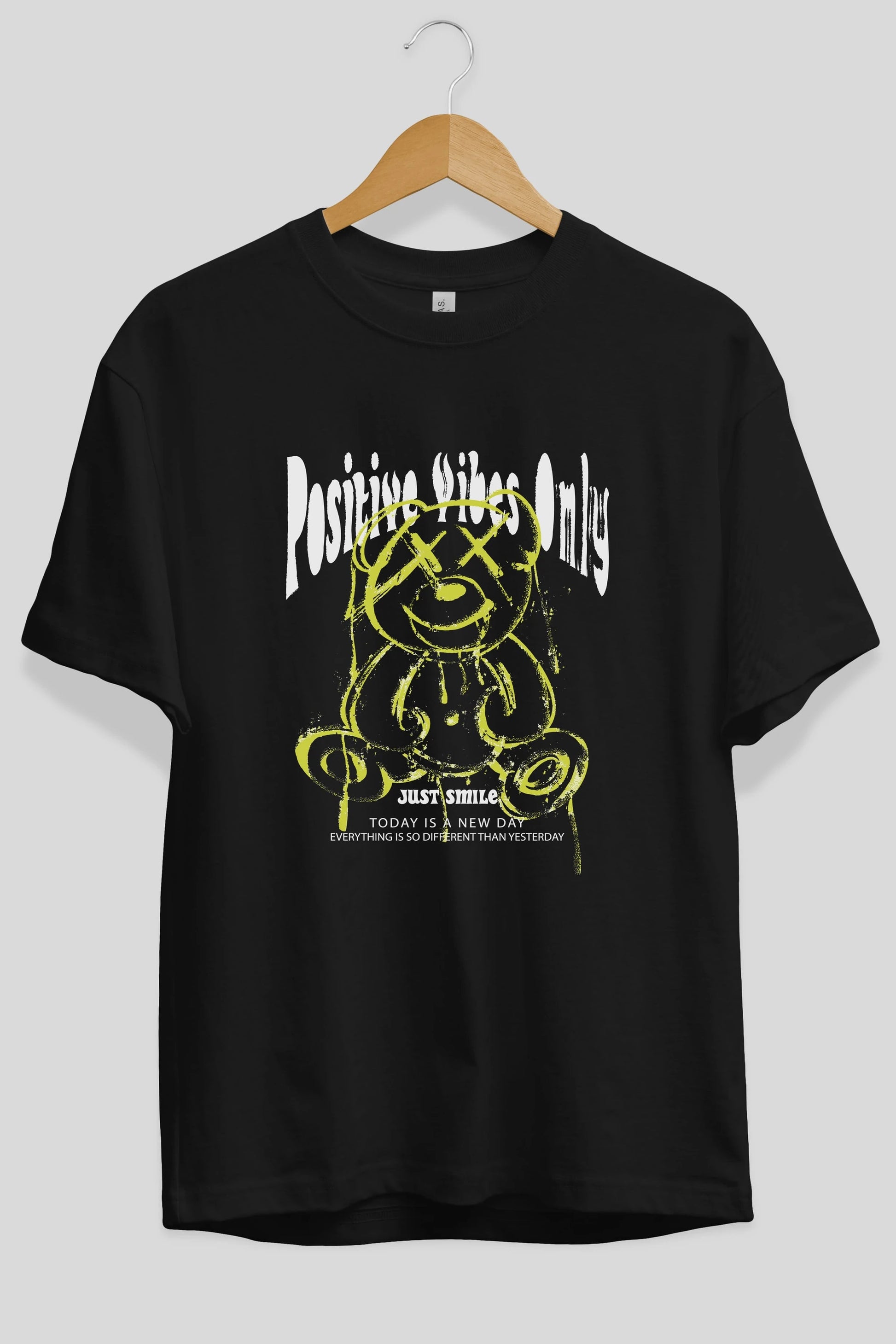 Positive Vibes Only Bear Ön Baskılı Oversize t-shirt Erkek Kadın Unisex
