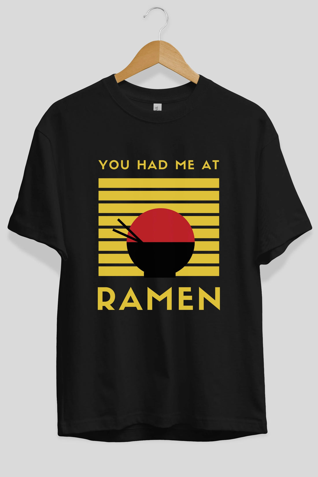 You Had me at Ramen Yazılı Ön Baskılı Oversize t-shirt Erkek Kadın Unisex
