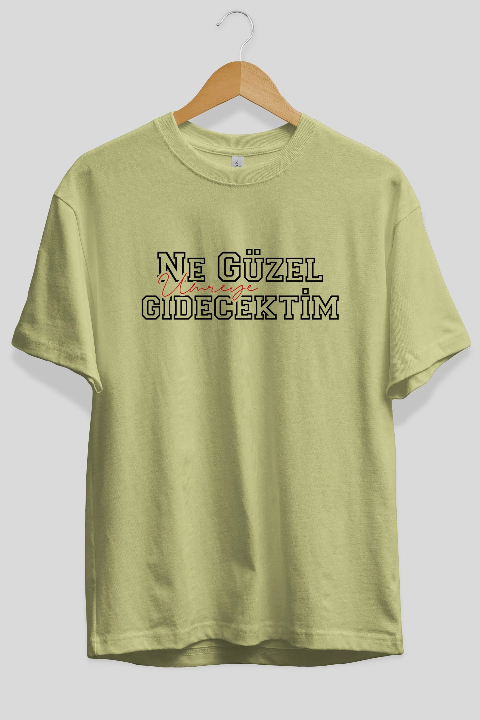 Ne Güzel Umreye Gidecektim Ön Baskılı Oversize t-shirt %100 pamuk Erkek Kadın Unisex