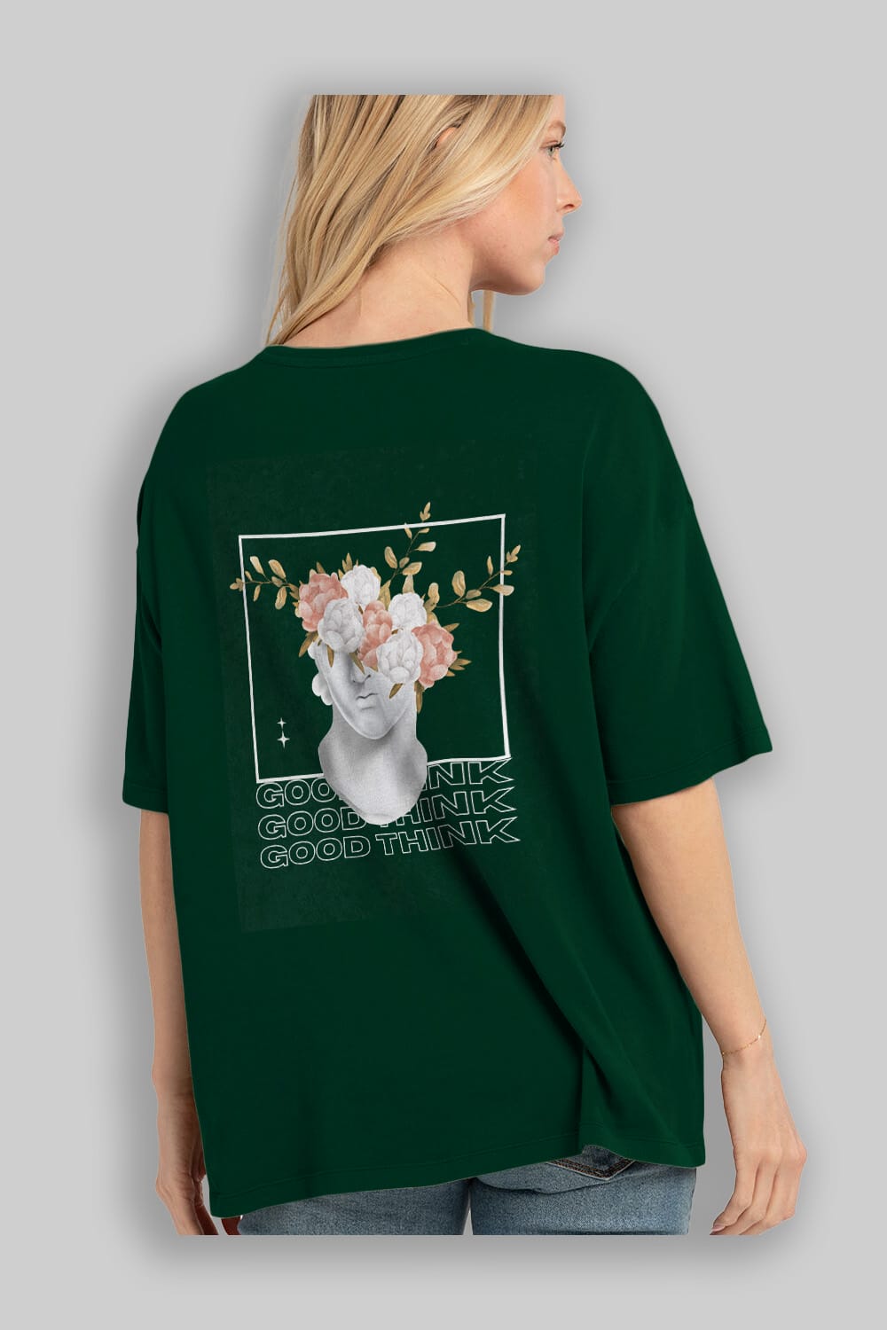 Good Think Yazılı Arka Baskılı Oversize t-shirt Erkek Kadın Unisex