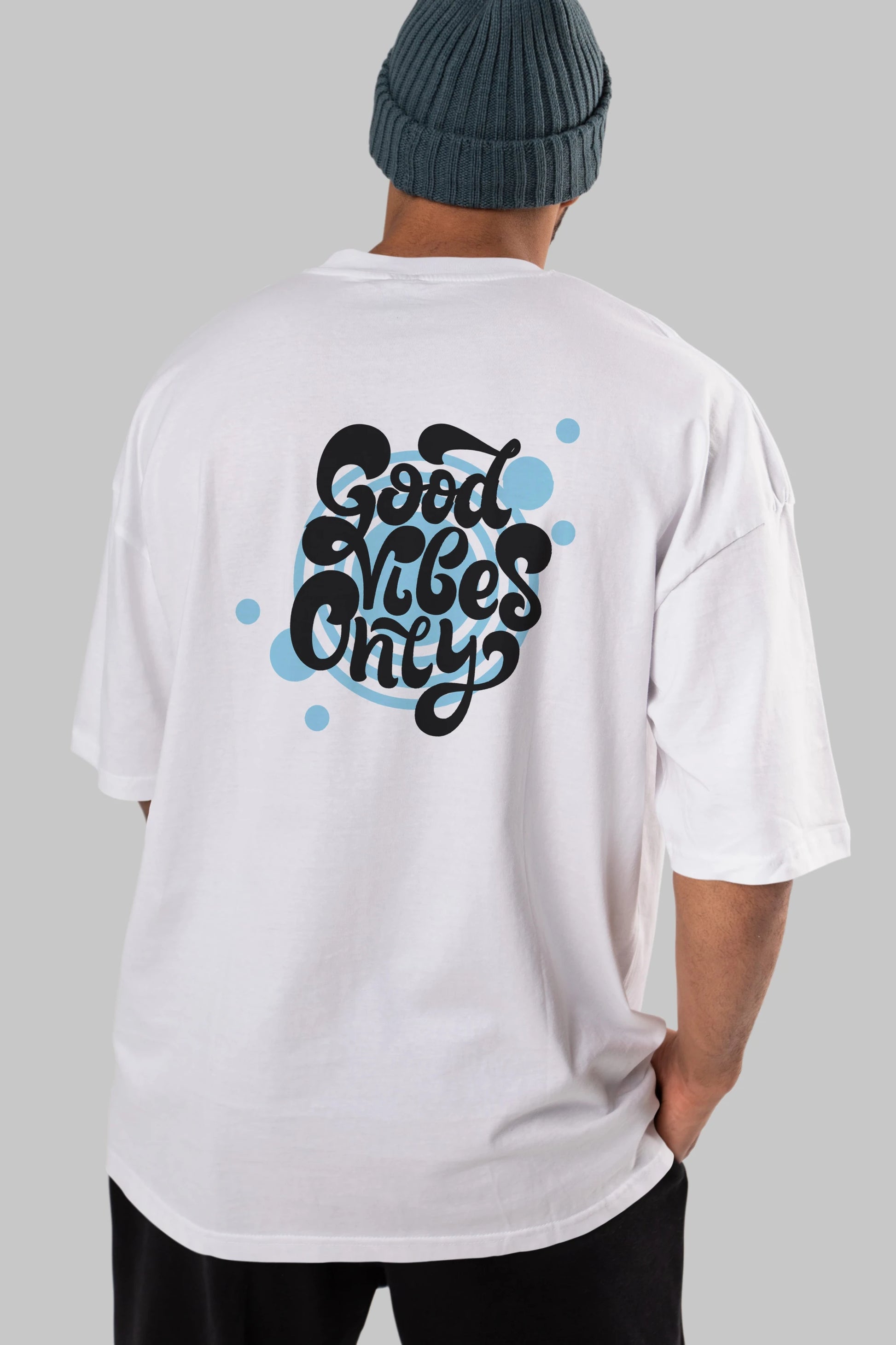 Good Vibes Only Yazılı Arka Baskılı Oversize t-shirt Erkek Kadın Unisex