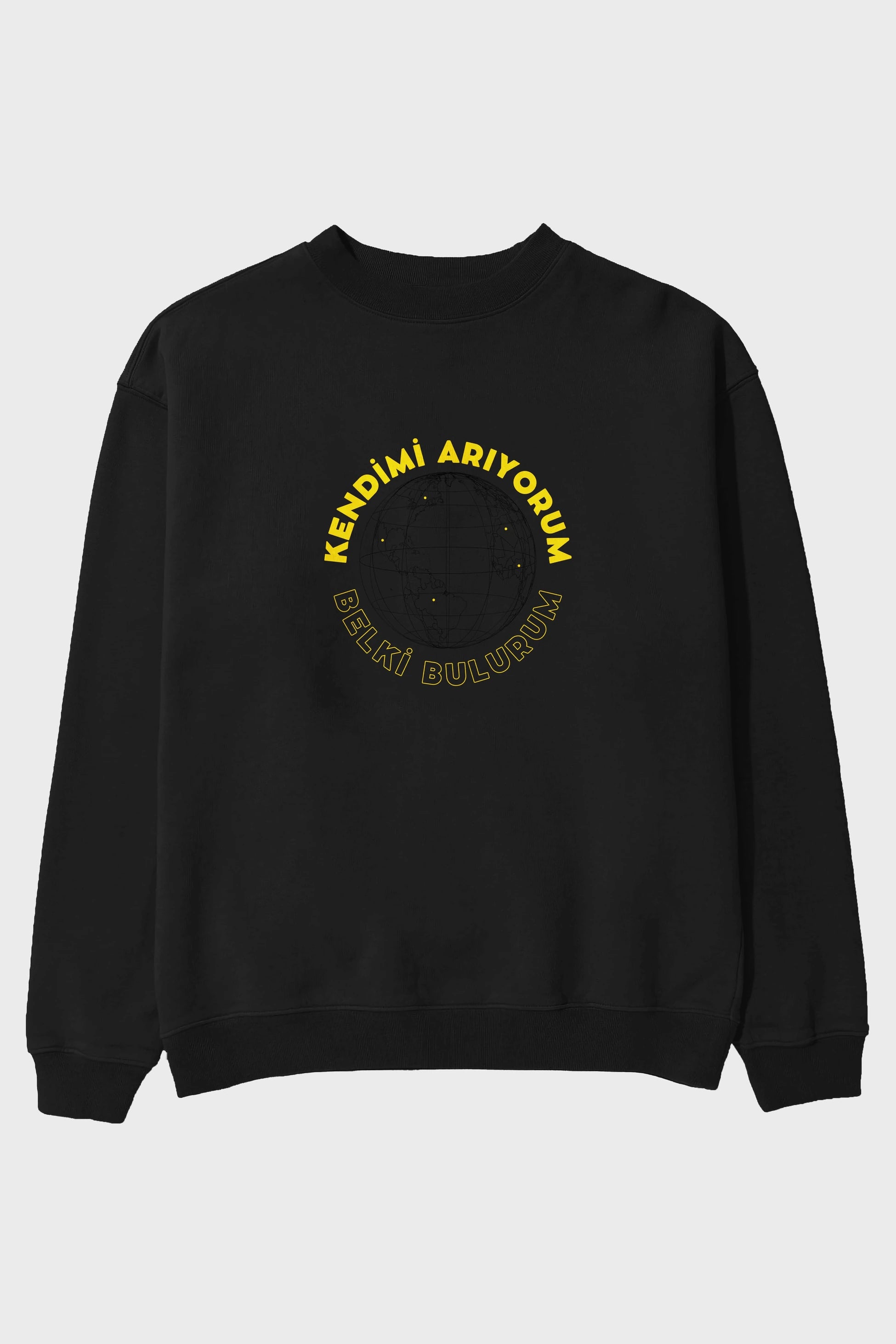 Kendimi Arıyorum Yazılı Ön Baskılı Oversize Sweatshirt Erkek Kadın Unisex