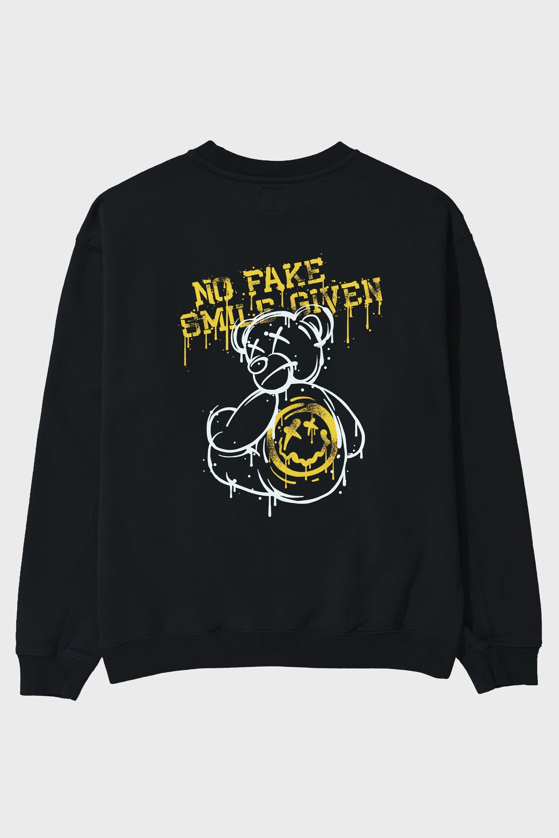 No Fake Smile Given Bear Arka Baskılı Oversize Sweatshirt Erkek Kadın Unisex