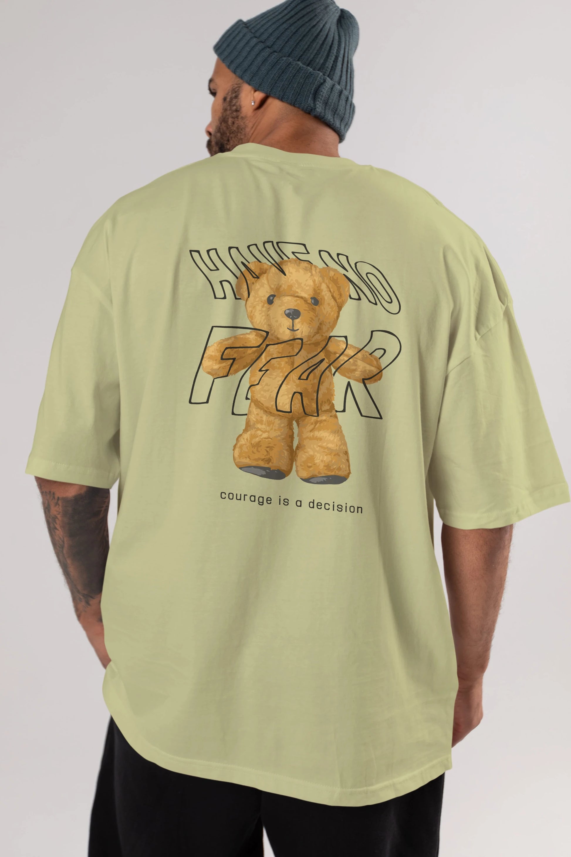 Have no Fear Bear Arka Baskılı Oversize t-shirt Erkek Kadın Unisex