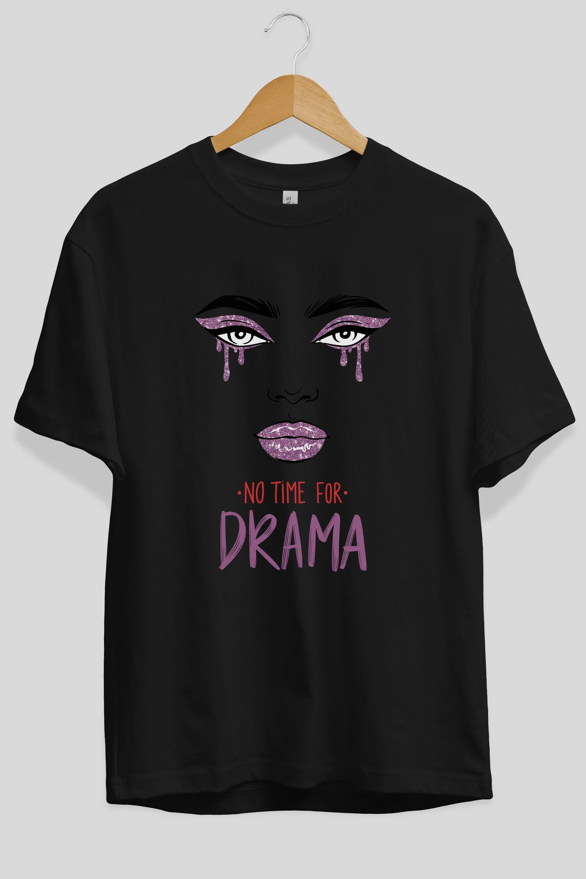 No Time for Drama Yazılı Ön Baskılı Oversize t-shirt Erkek Kadın Unisex