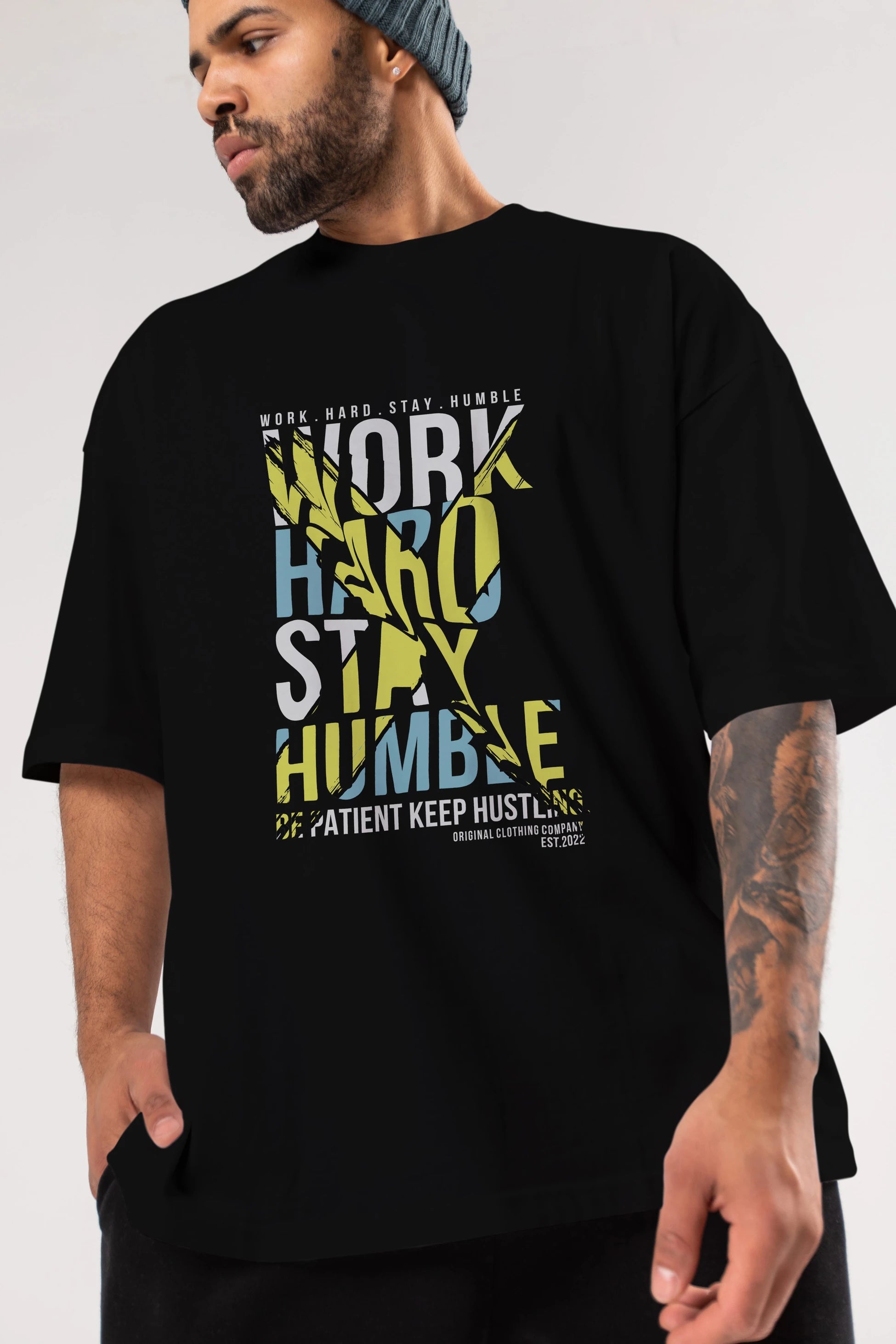 Work Hard Stay Humble Ön Baskılı Oversize t-shirt Erkek Kadın Unisex