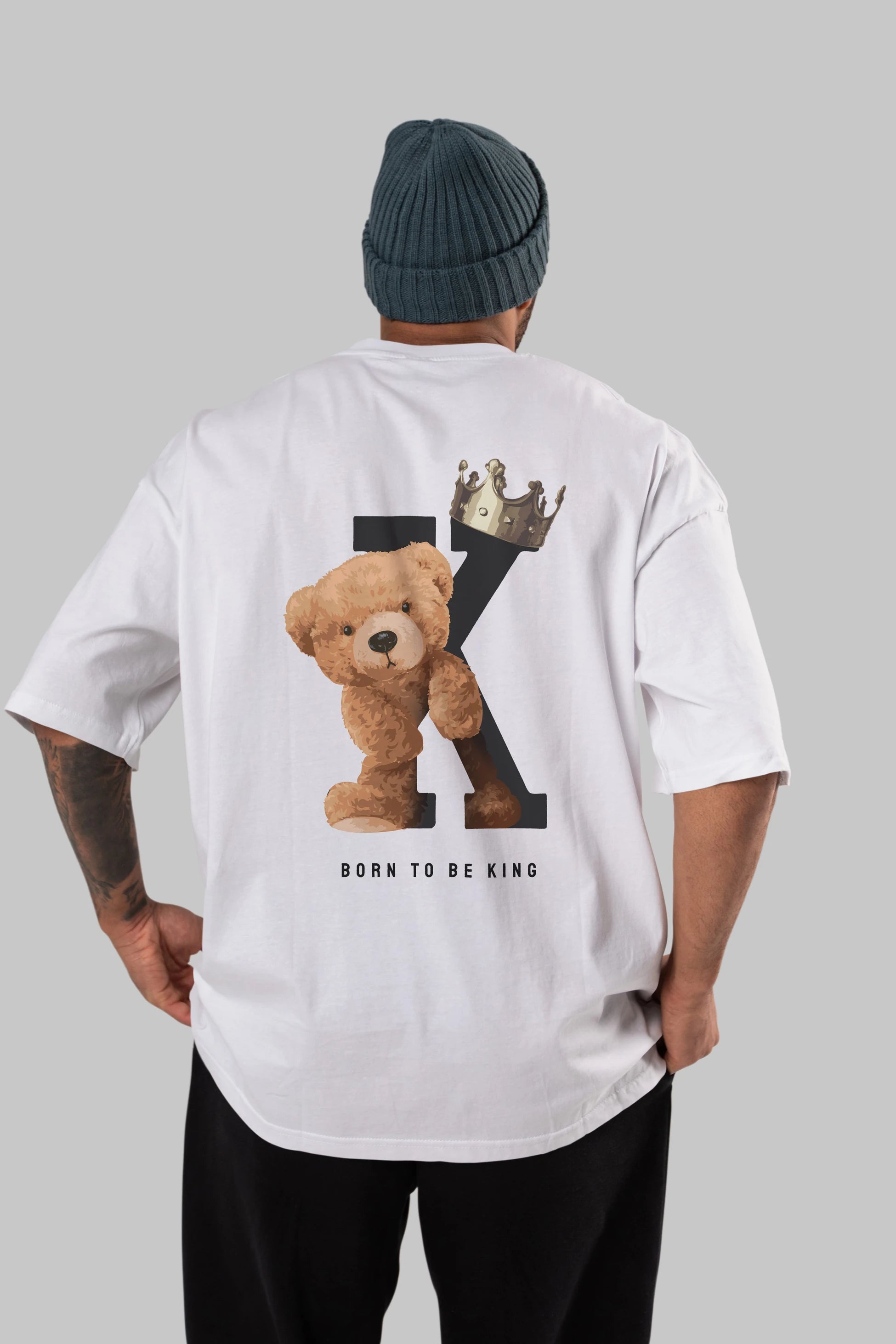 Teddy Bear Born To Be King Arka Baskılı Oversize t-shirt Erkek Kadın Unisex %100 Pamuk