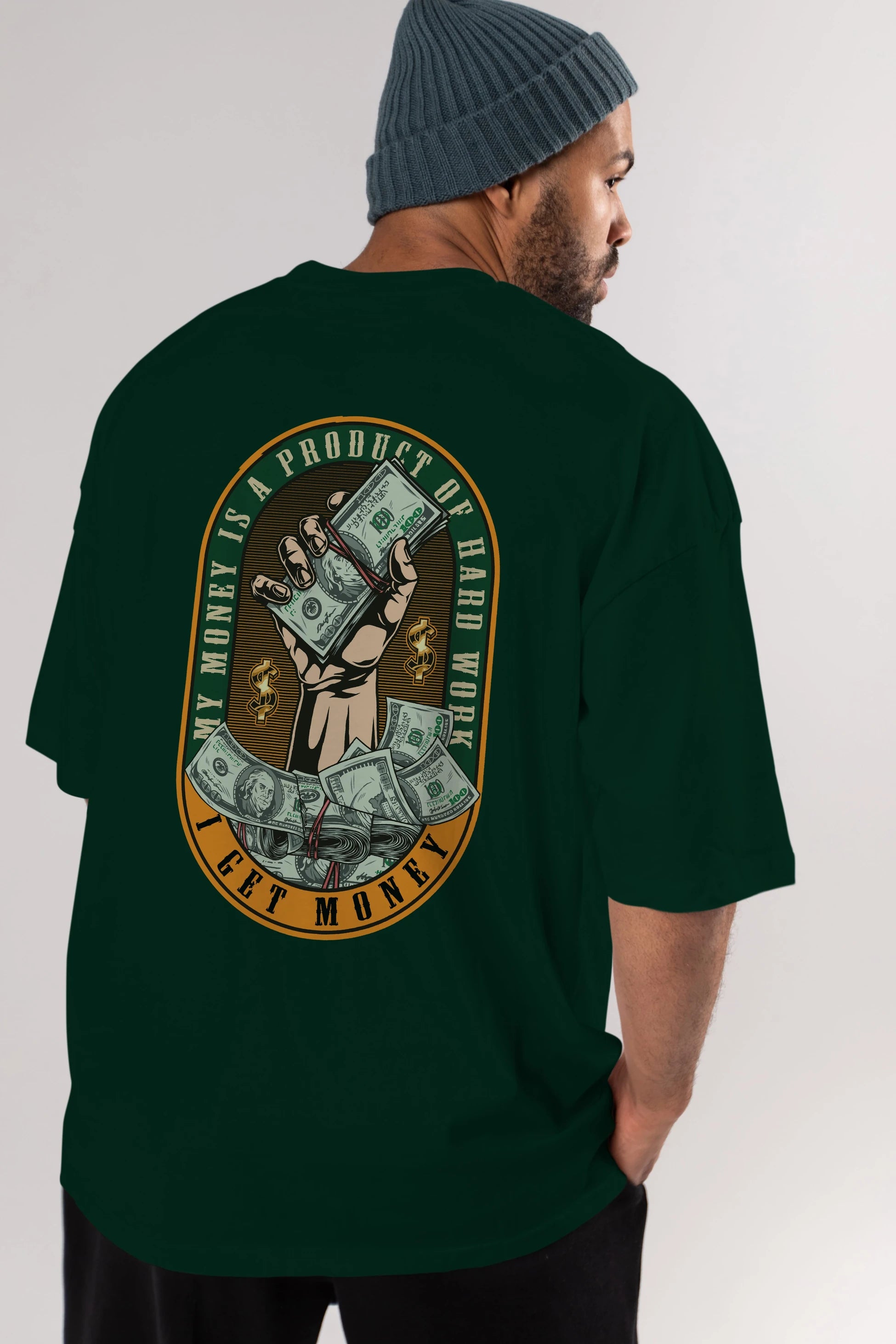 I Get Money Arka Baskılı Oversize t-shirt Erkek Kadın Unisex