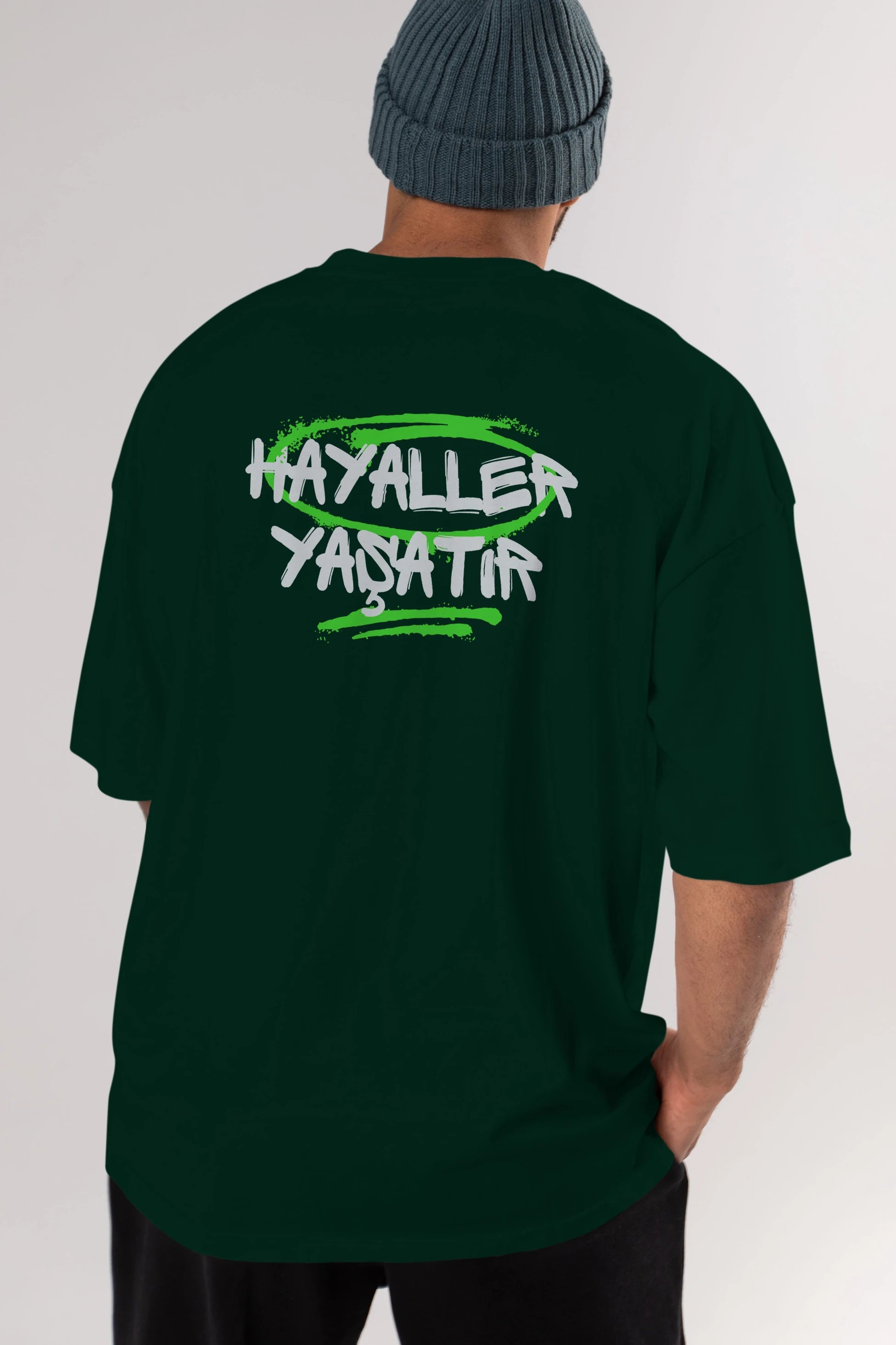 Hayaller Yaşatır Arka Baskılı Oversize t-shirt Erkek Kadın Unisex