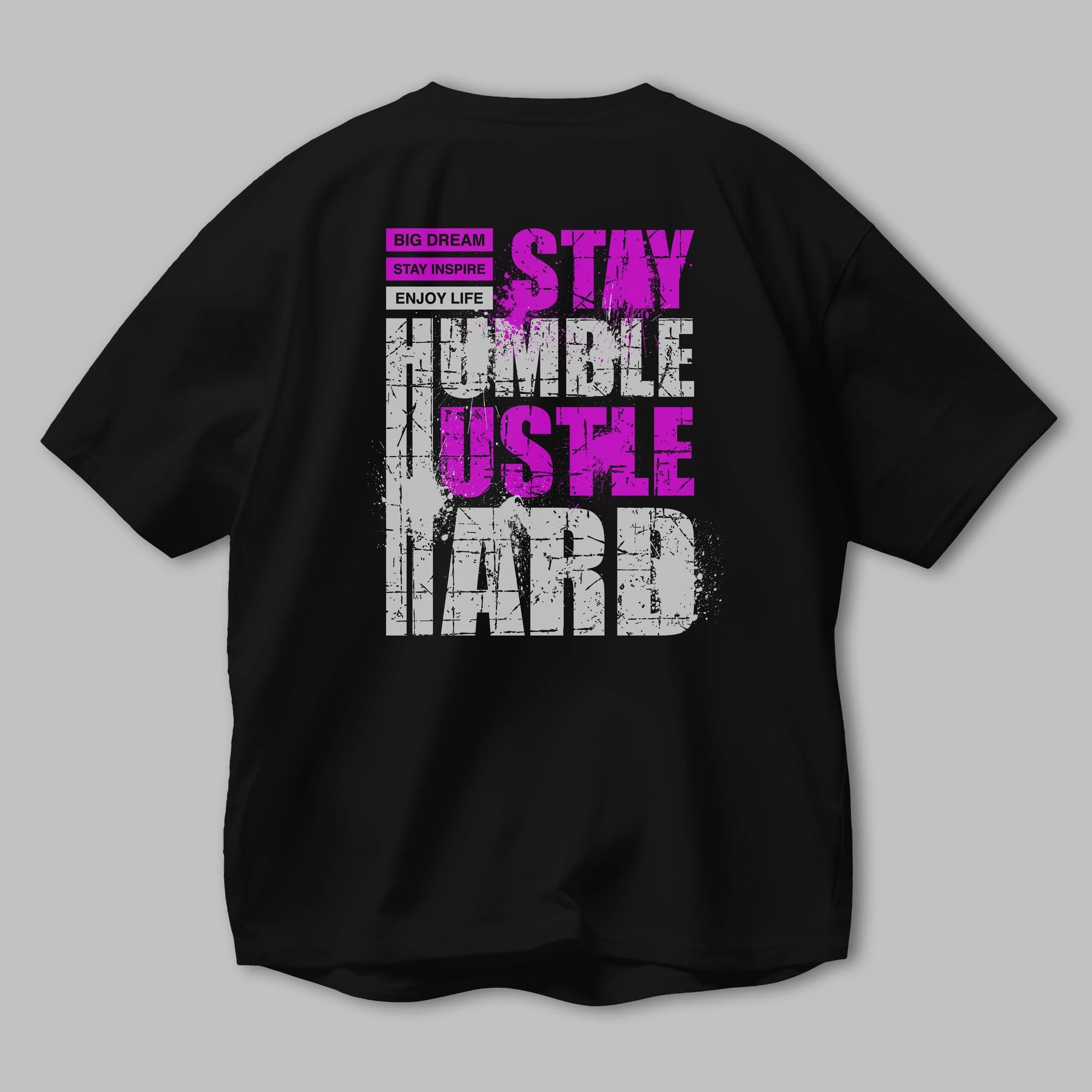 Stay Hustle Arka Baskılı Oversize t-shirt Erkek Kadın Unisex