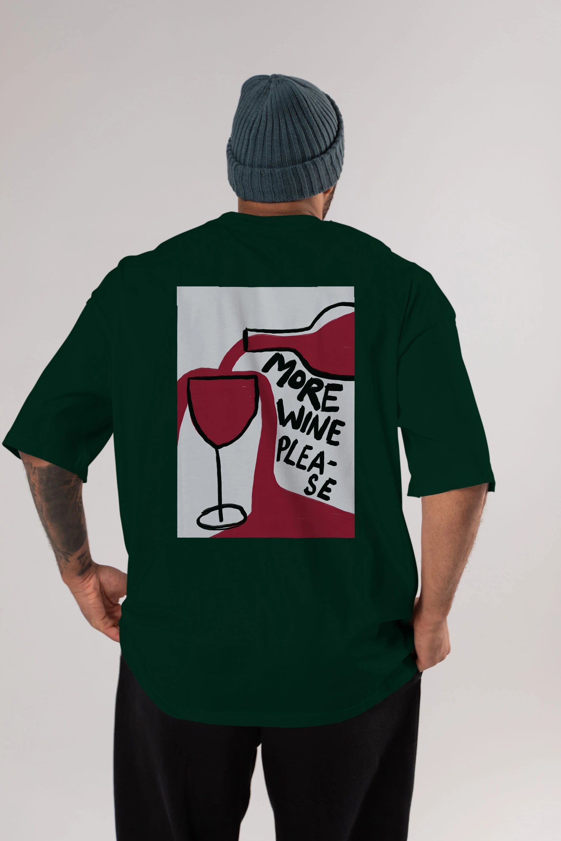 More Wine Please Arka Baskılı Oversize t-shirt Erkek Kadın Unisex %100 Pamuk Bisiklet Yaka tişort