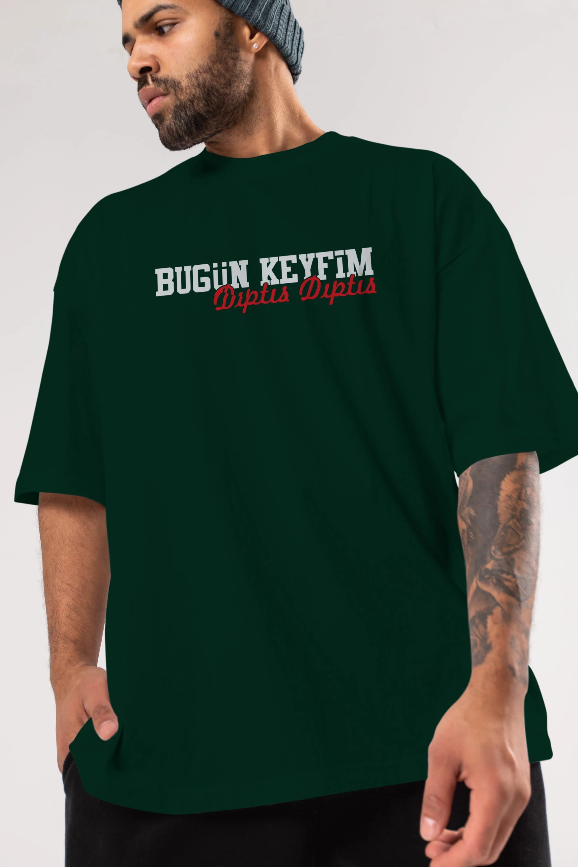 Bugün Keyfim Dıptıs Ön Baskılı Oversize t-shirt %100 pamuk Erkek Kadın Unisex