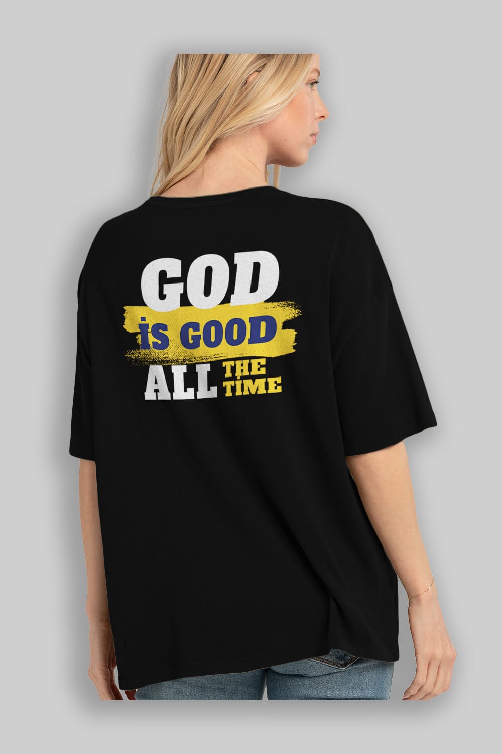 God is Good Yazılı Arka Baskılı Oversize t-shirt Erkek Kadın Unisex