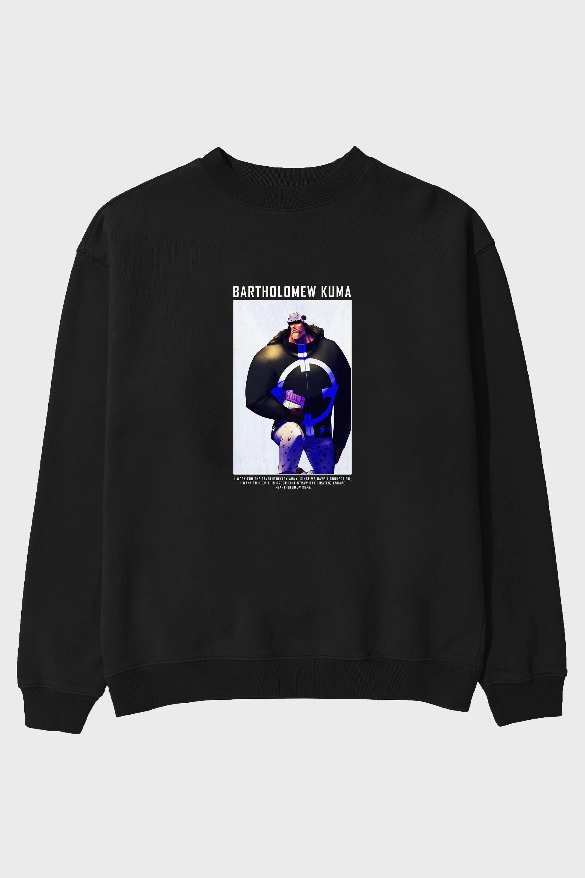 Bartholomew Kuma Ön Baskılı Anime Oversize Sweatshirt Erkek Kadın Unisex
